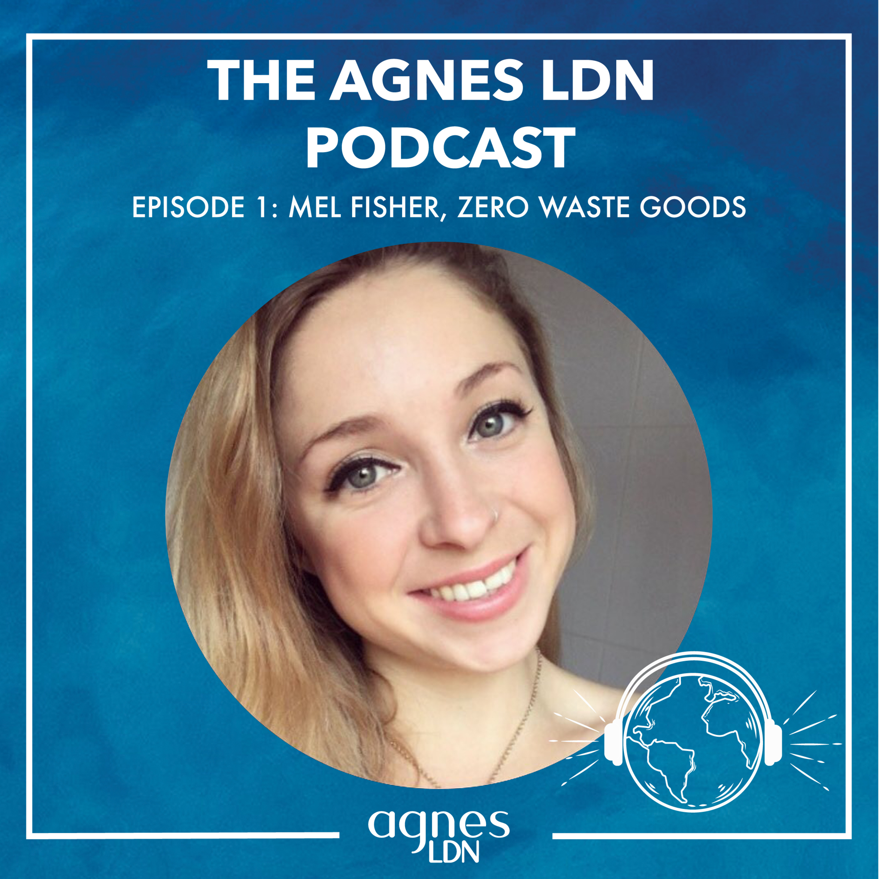 Agnes LDN Podcast