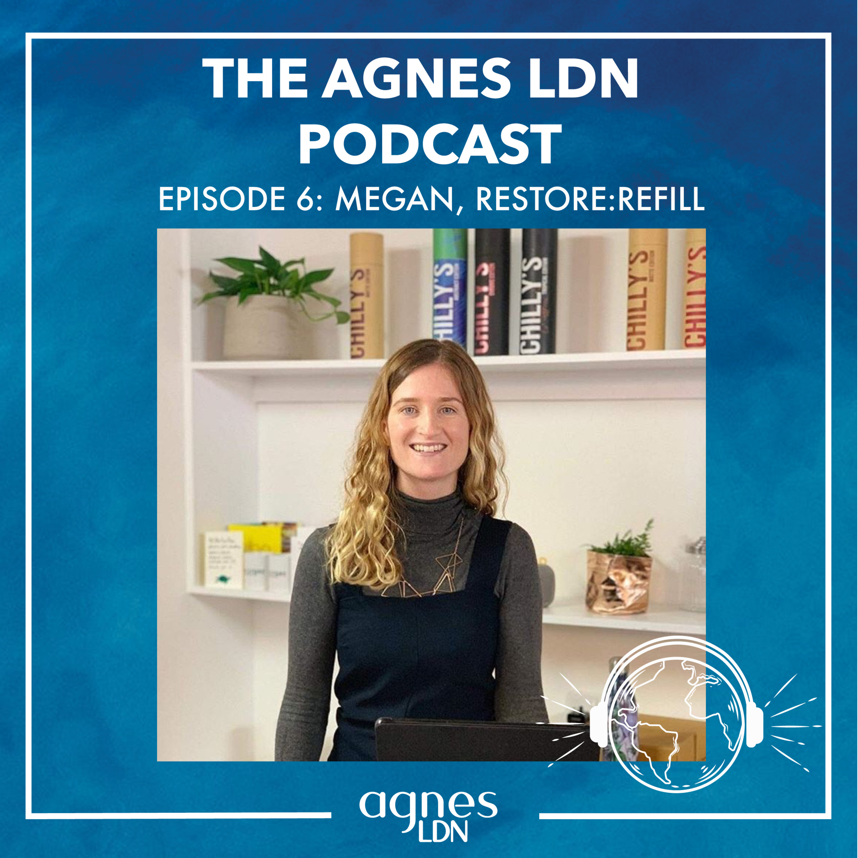 Agnes LDN Podcast