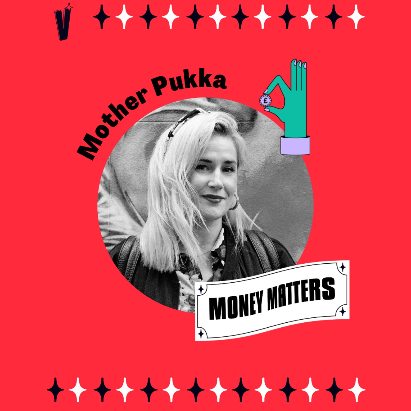 cover art for Inclusive Working with Mother Pukka (Money Matters Festival 2022)