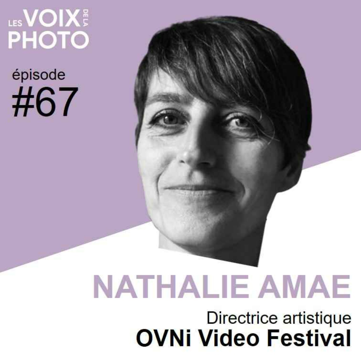 #67 Nathalie Amae (OVNi Video Festival)