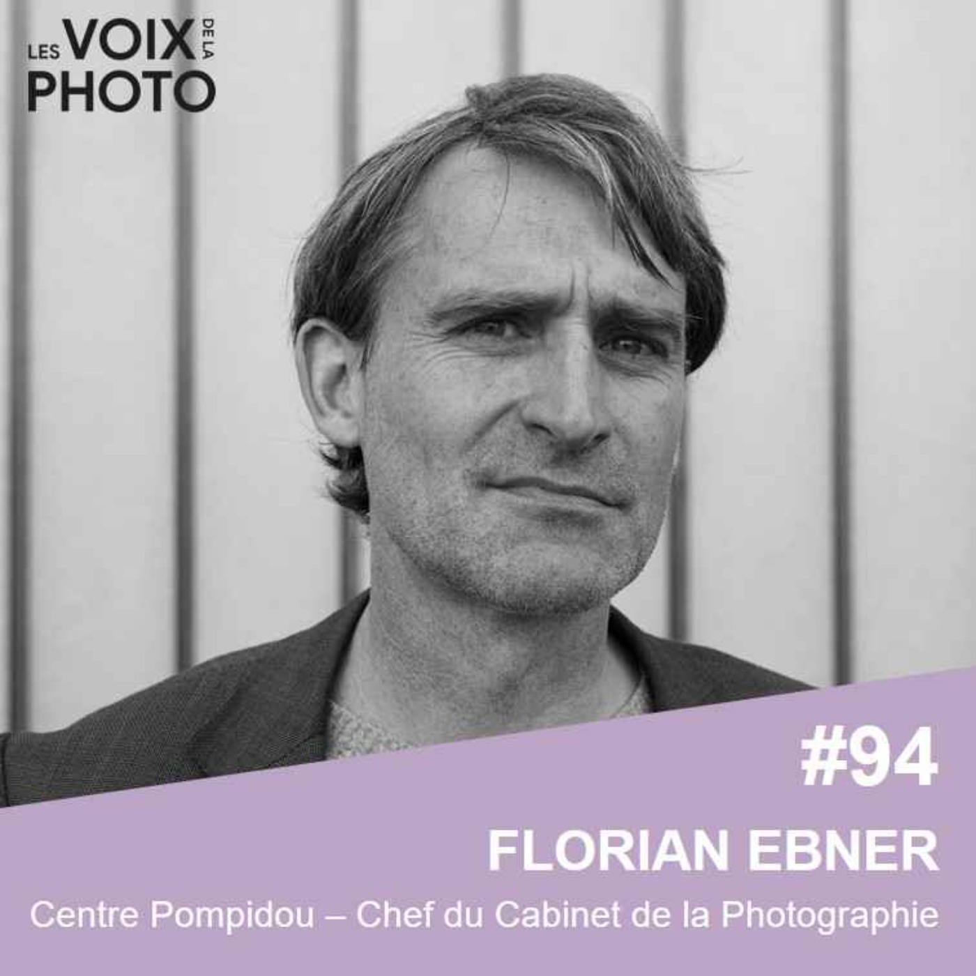 #94 Florian Ebner (Centre Pompidou)