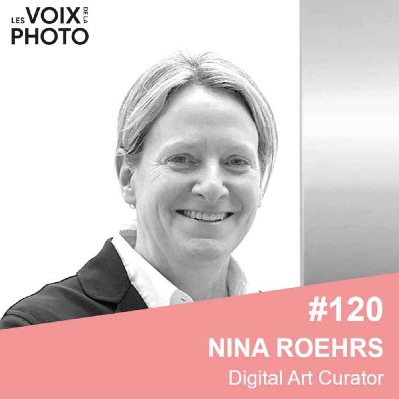 #120 [EN] Nina Roehrs (Digital Art Curator) Blockchain, AI, and NFTs: How technology shapes contemporary art