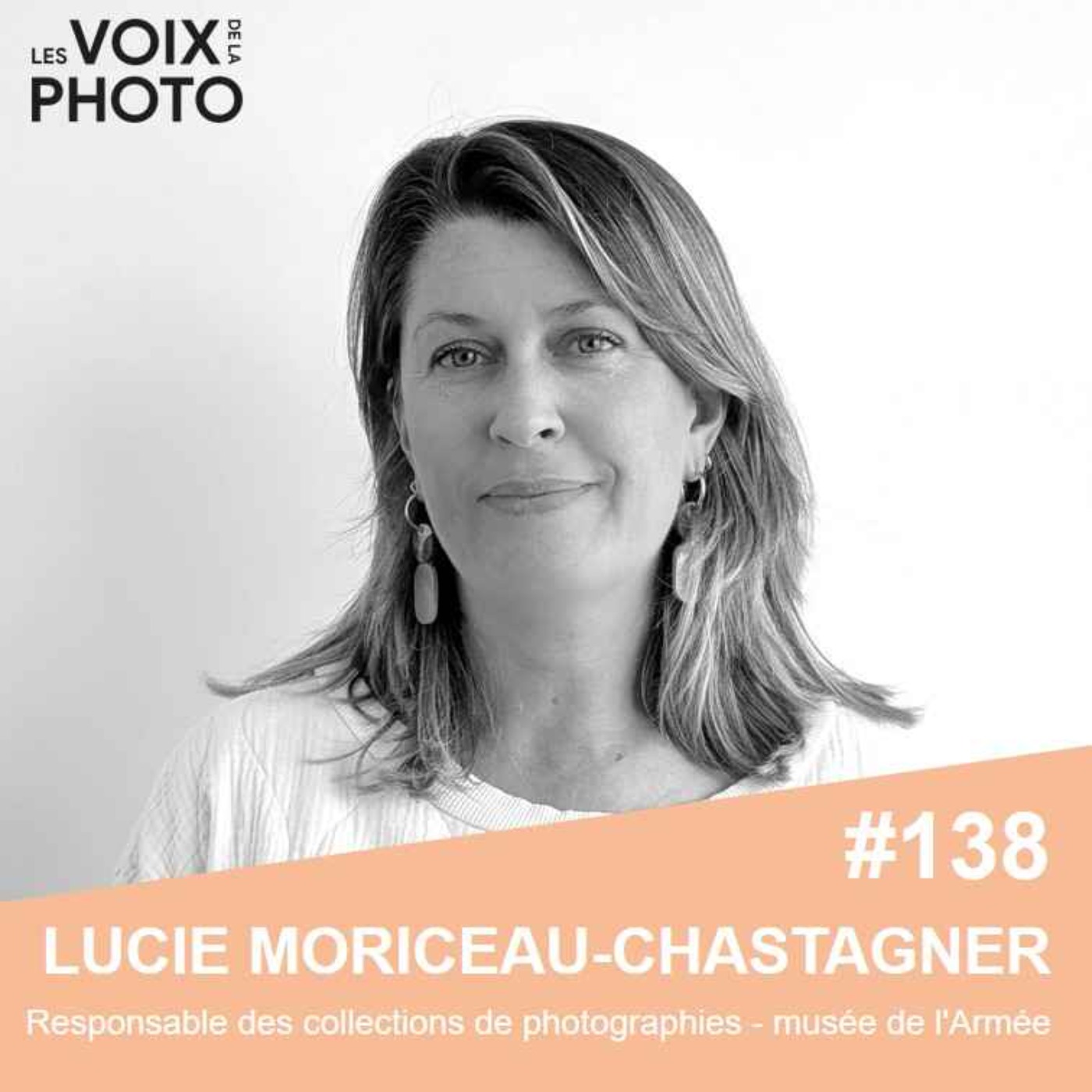 [BEST OF] #138 Lucie Moriceau-Chastagner (musée de l'Armée)
