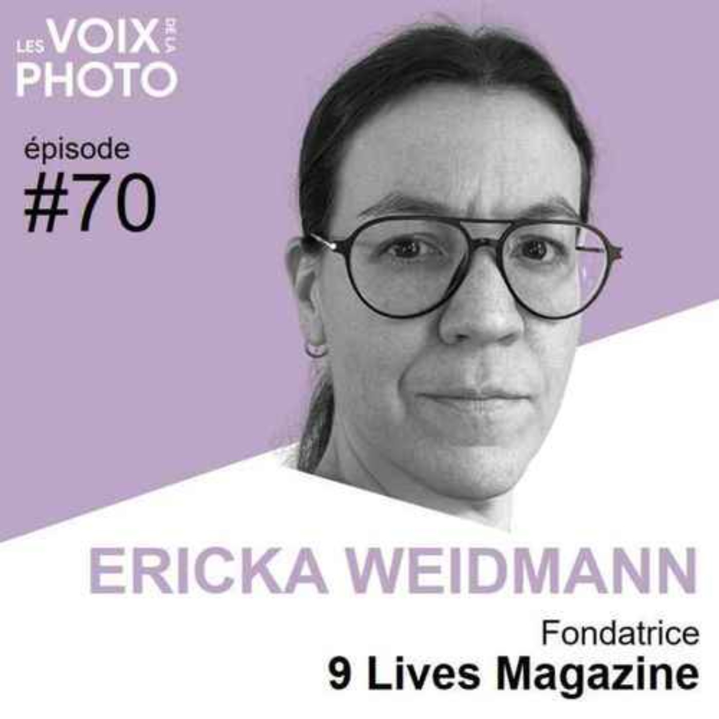 #70 Ericka Weidmann (9 Lives Magazine) ARCHIVES