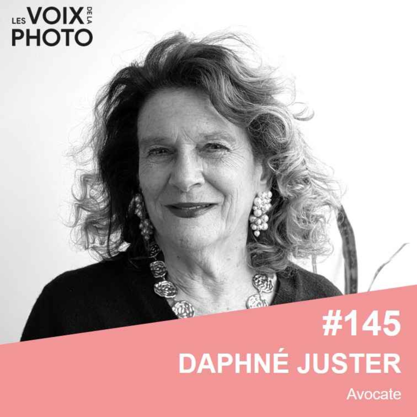 # 145 Daphné Juster (Avocate)