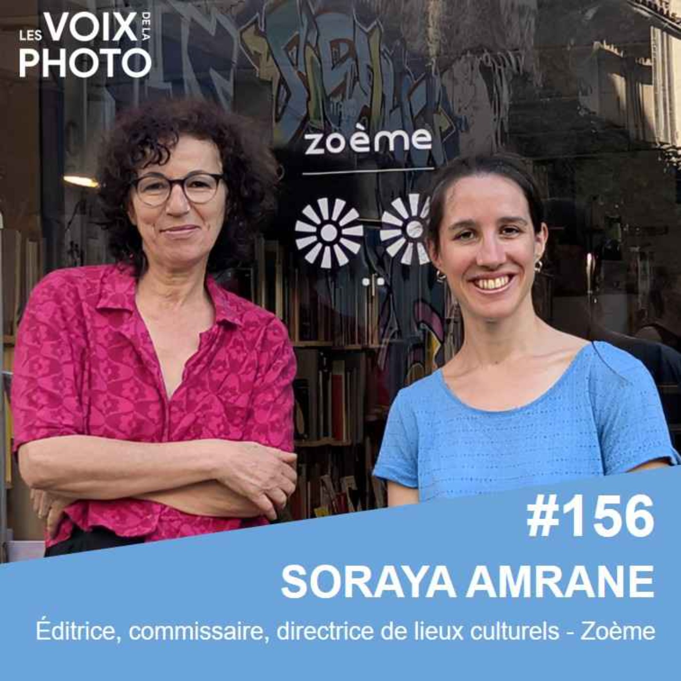 #156 Soraya Amrane (Zoème) episode artwork