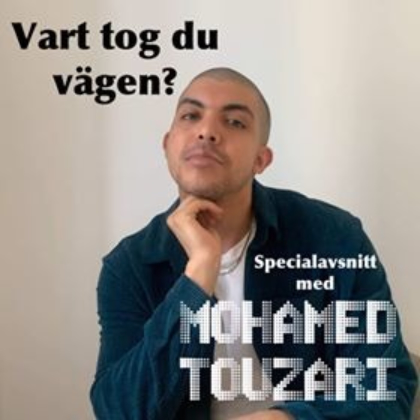 Specialavsnitt med Mohamed Touzari