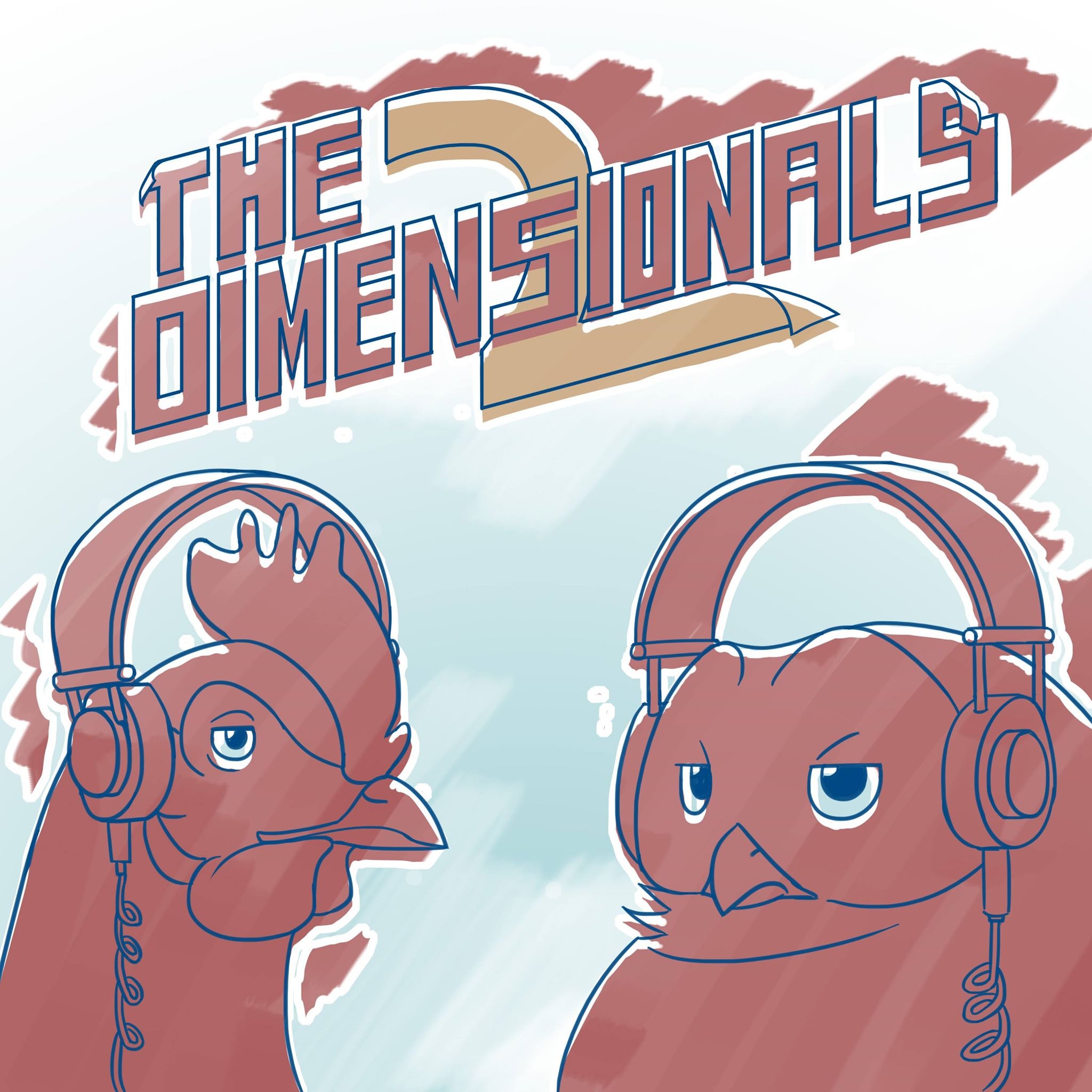 The 2 Dimensionals Podcast