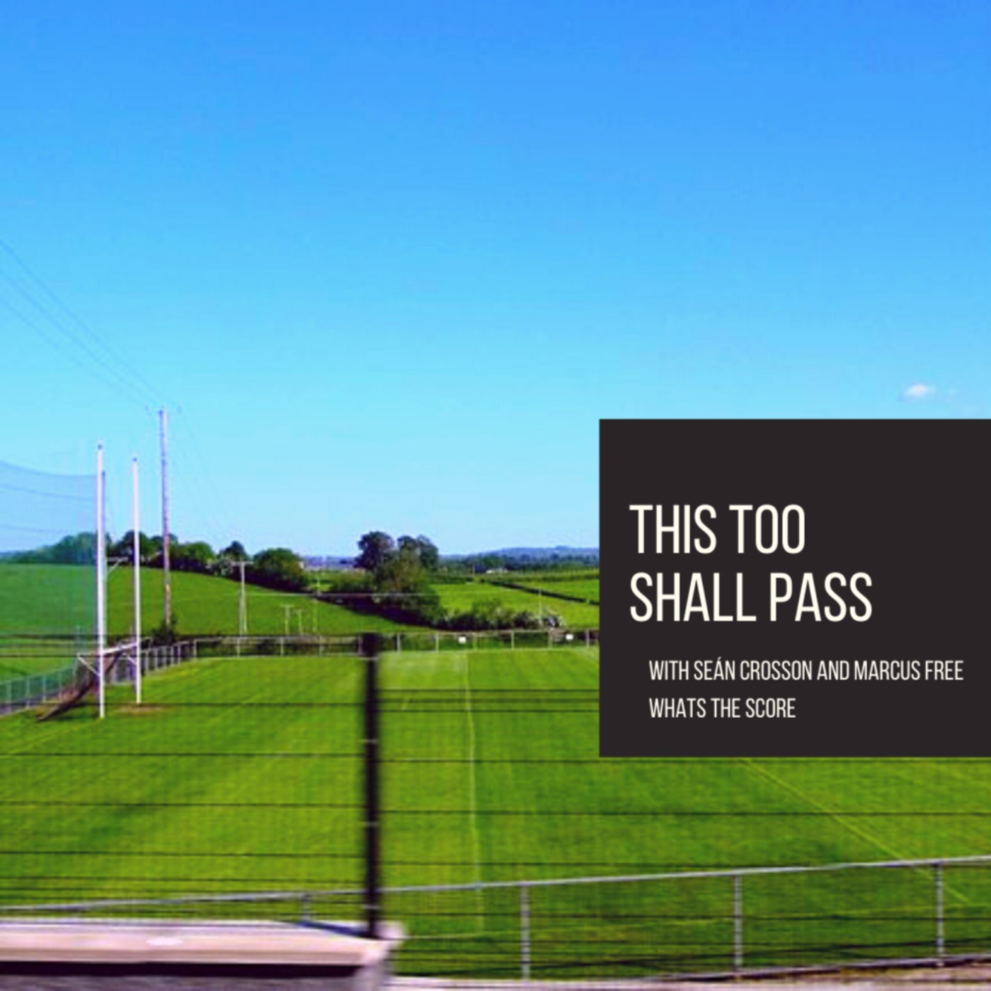 cover art for This Too Shall Pass, Gaelic Games, Irish Media, and the Impact of the Covid-19 Lockdown in Ireland 