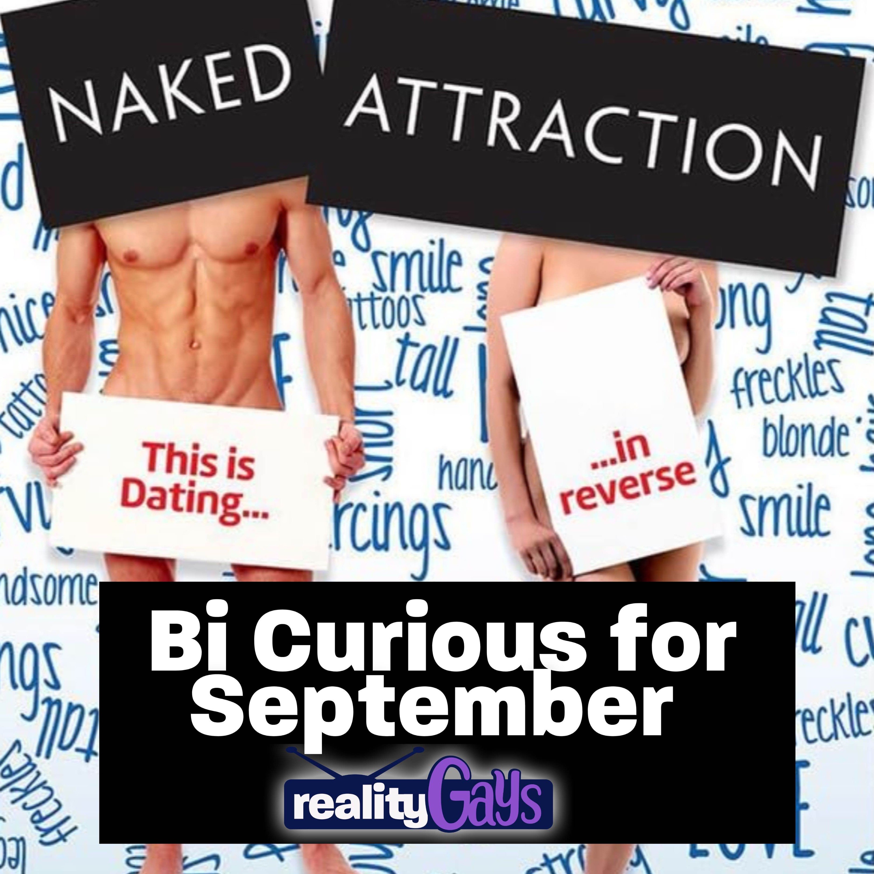 BI-CURIOUS for September: Naked Attraction on Max - Reality Gays + | Acast