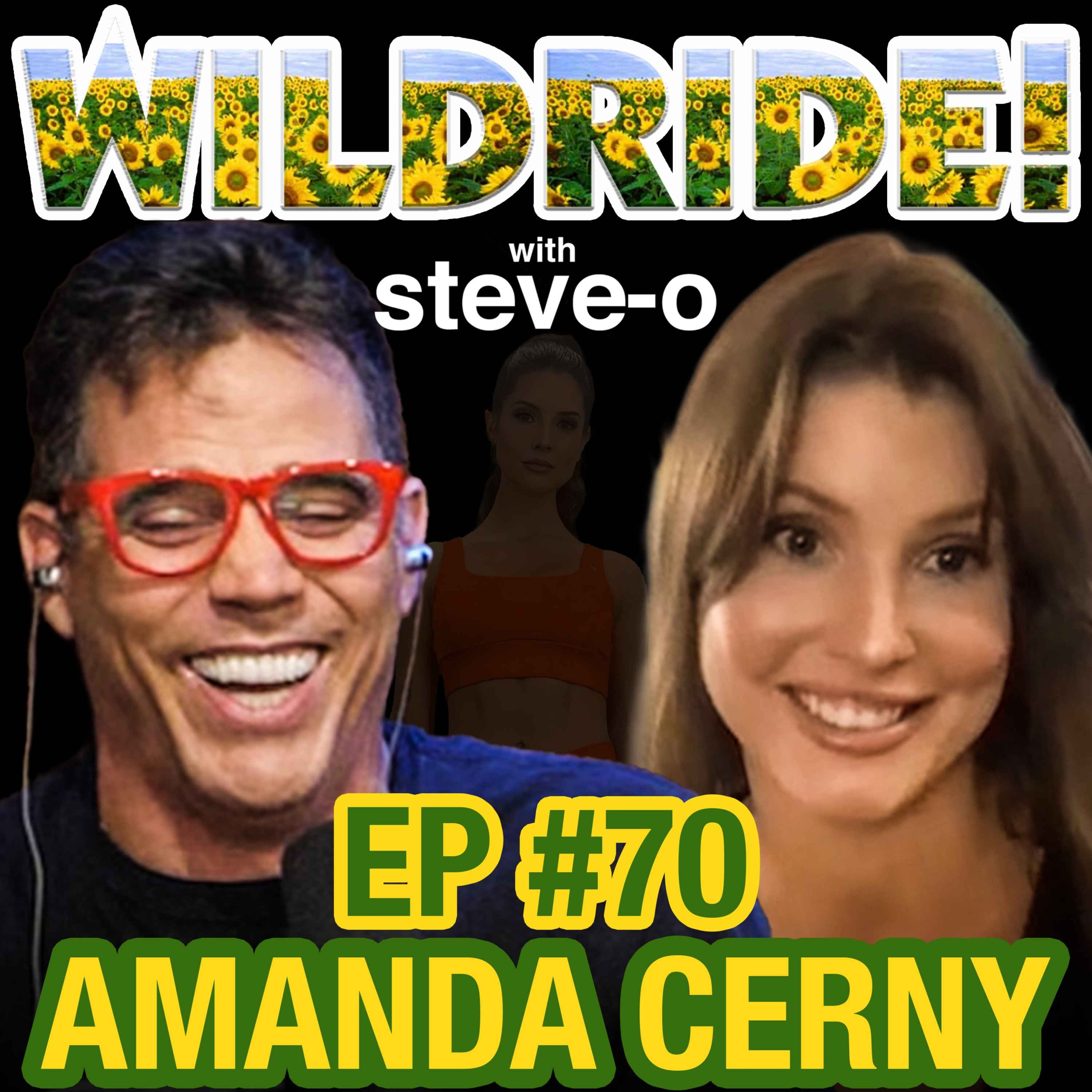 Amanda Cerny Sex Porn - Amanda Cerny â€“ Wild Ride! with Steve-O â€“ Podcast â€“ Podtail
