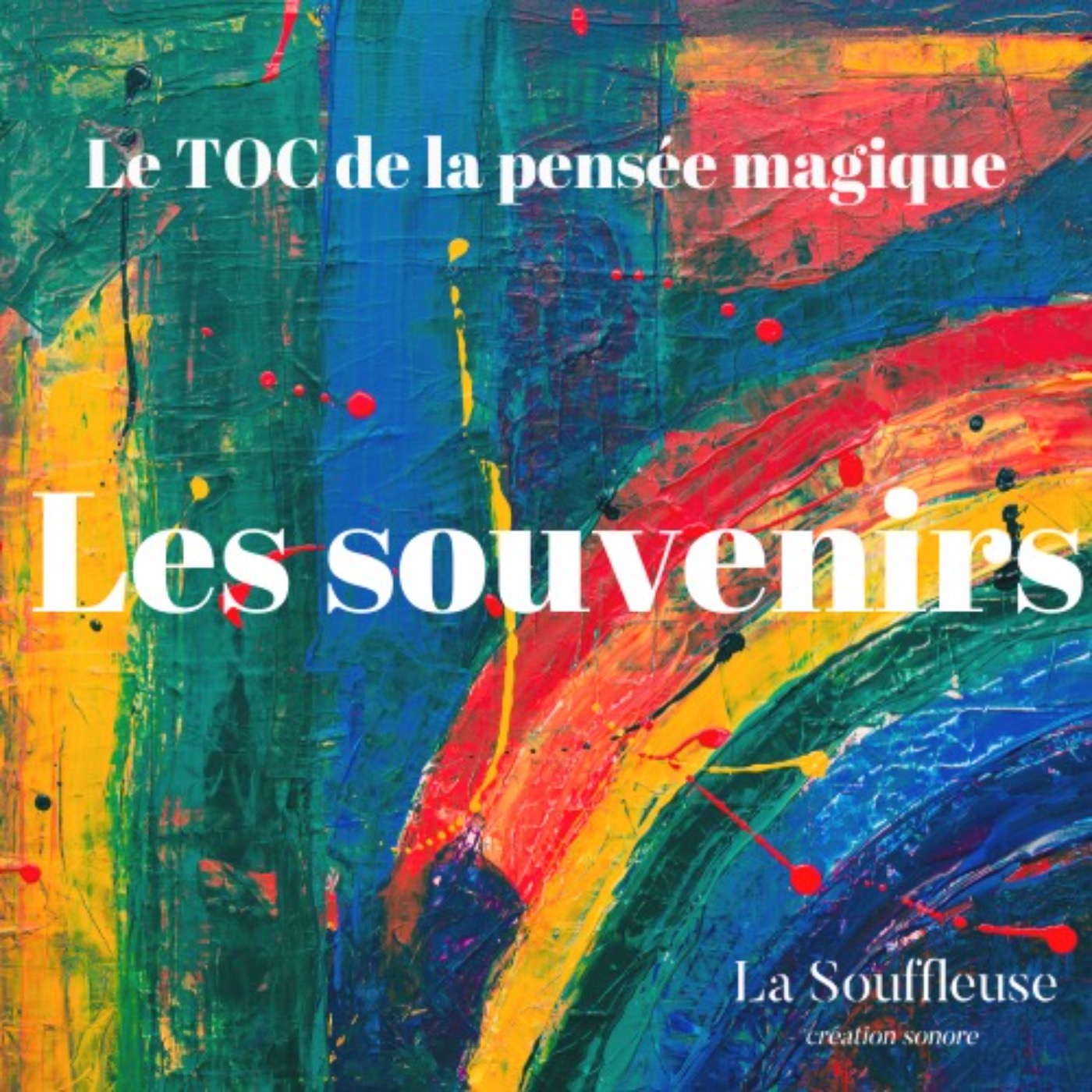 cover art for Le Toc de la pensée magique - Les souvenirs