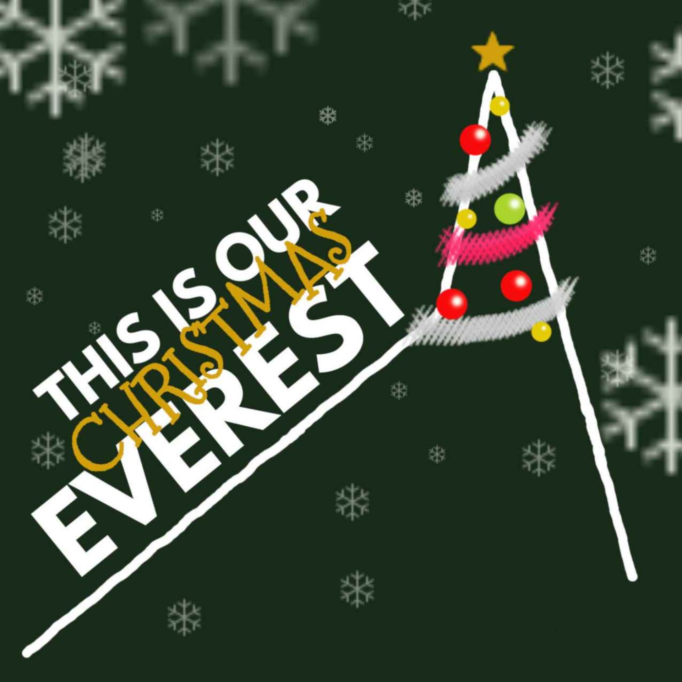cover art for This is our Christmas Everest, Part Six: Big Break