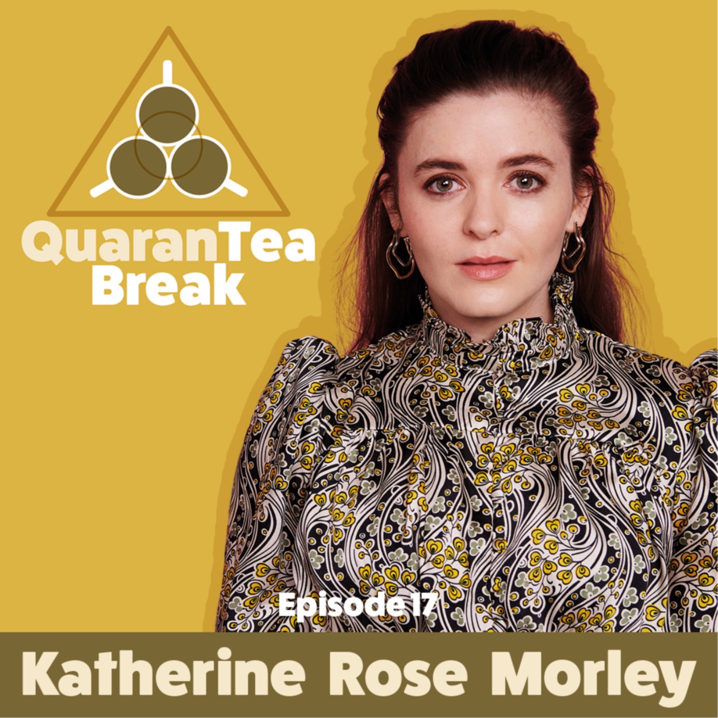 cover art for Ep 17: Katherine Rose Morley – talking BBC One’s The Syndicate, working with dogs and filming a TV show during the pandemic
