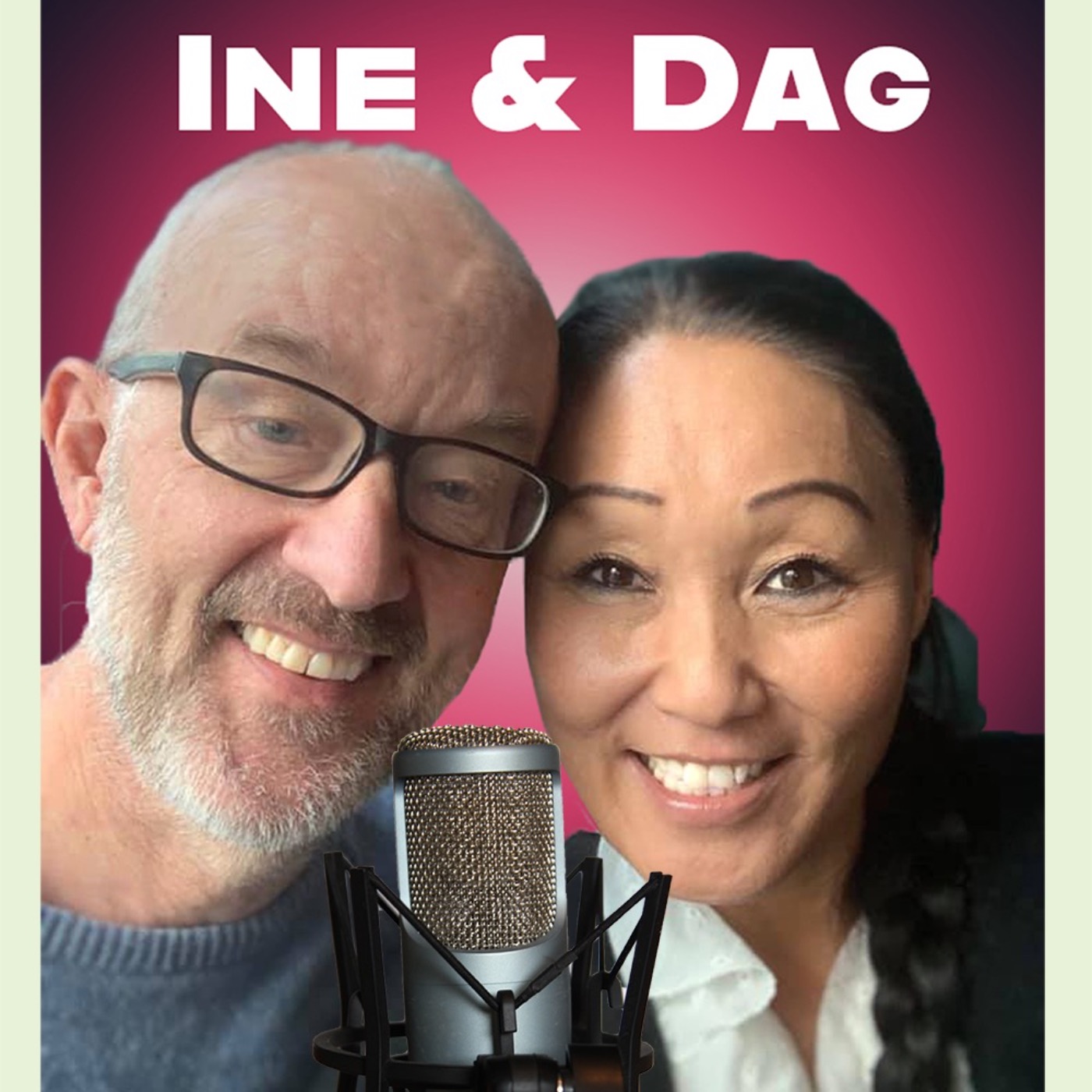 Ine og Dags Podcast