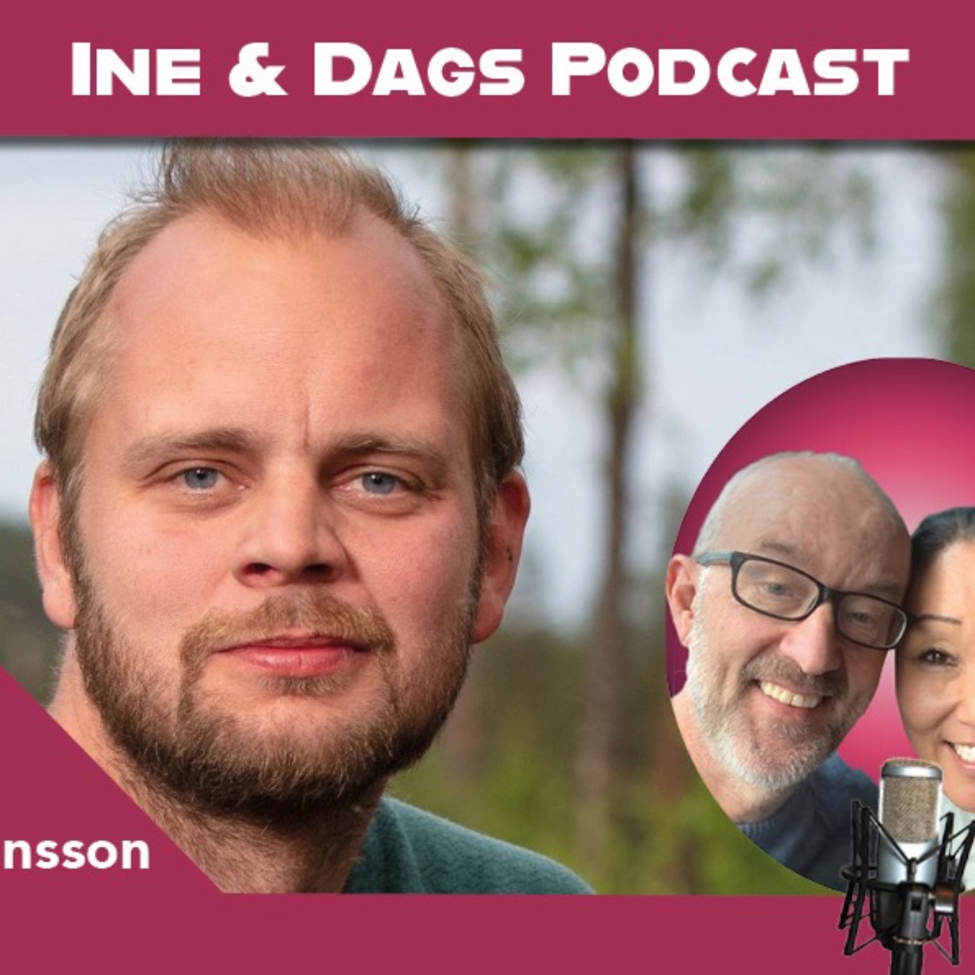 Ine og Dags Podcast