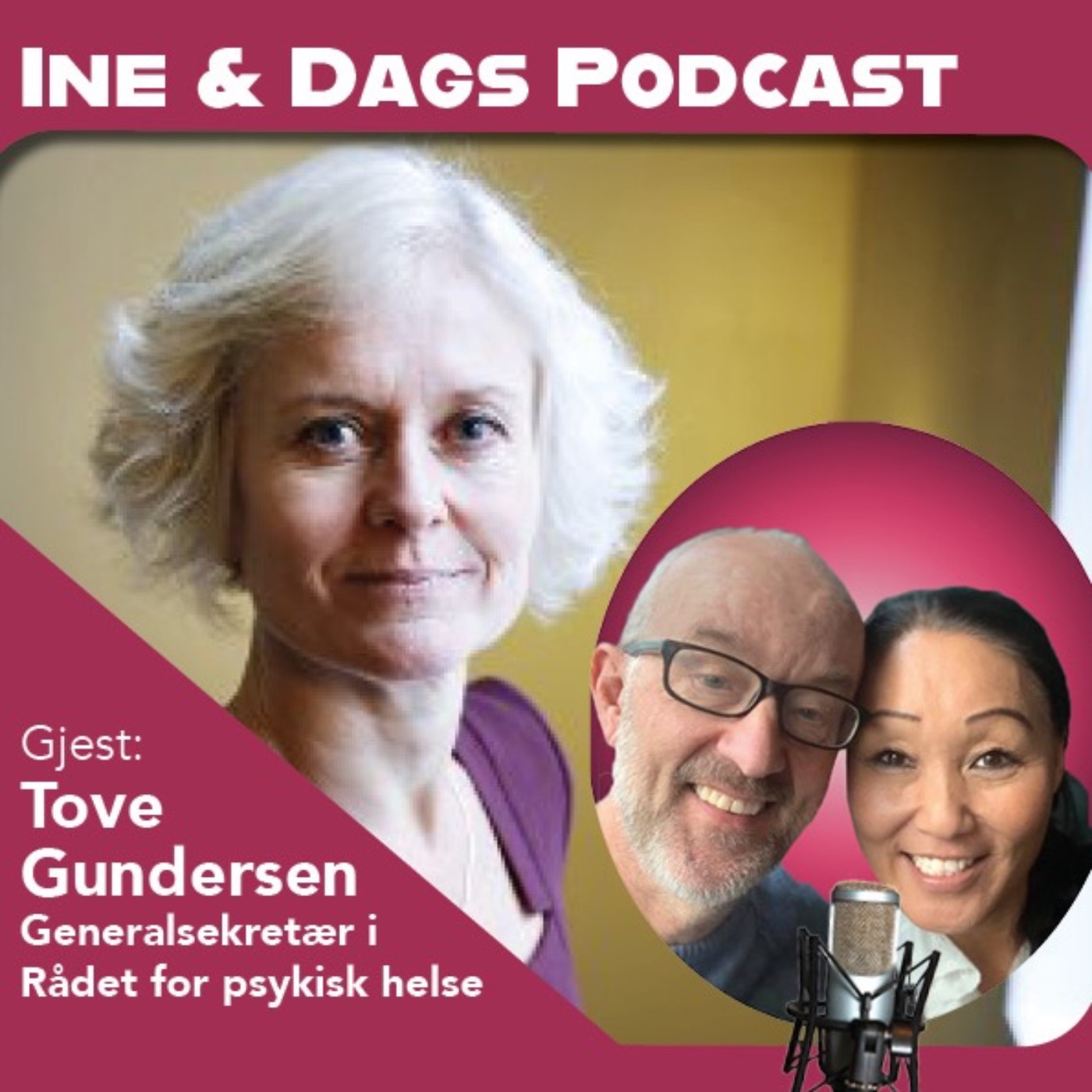 Ine og Dags Podcast