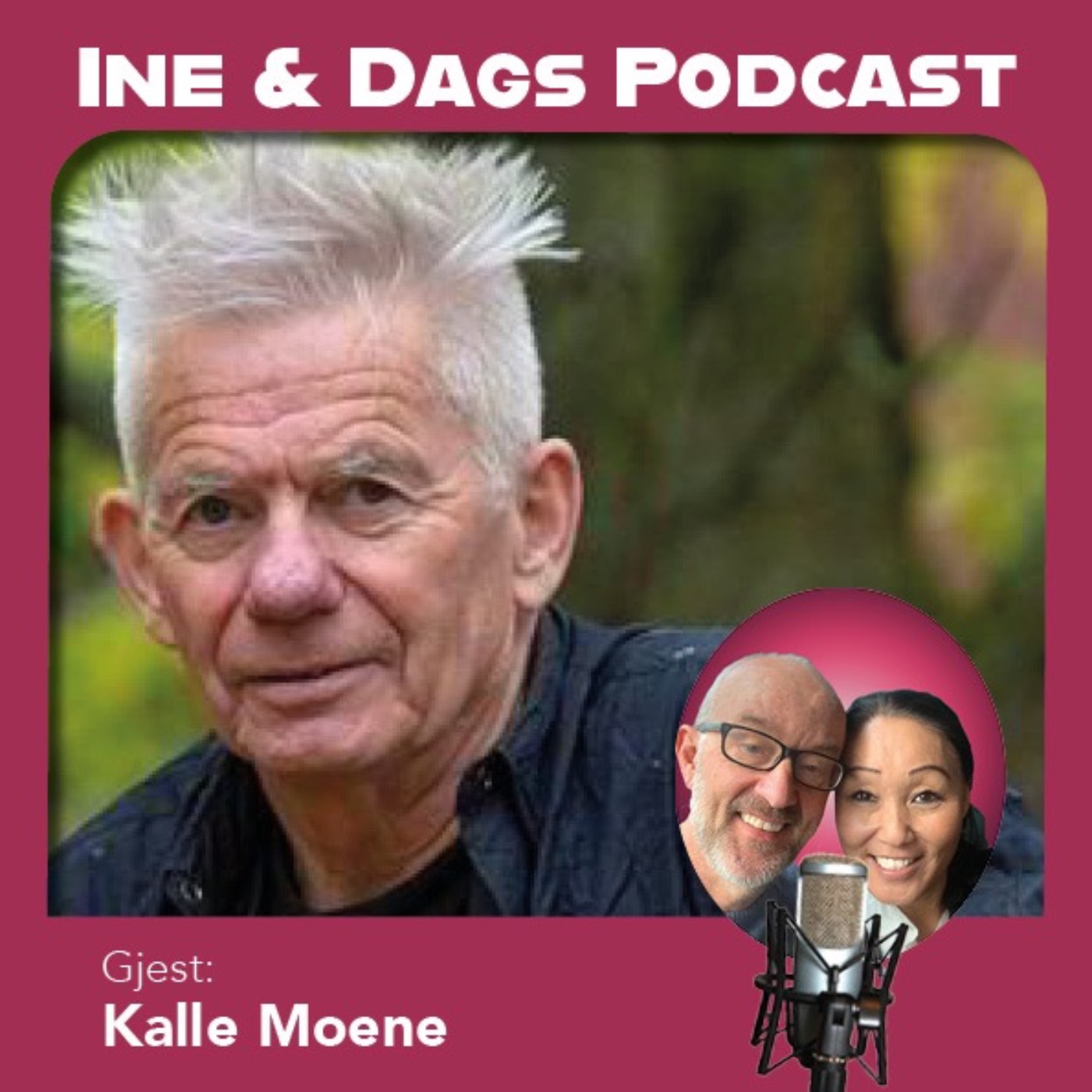 Ine og Dags Podcast