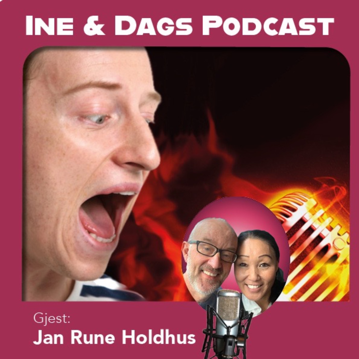 Ine og Dags Podcast