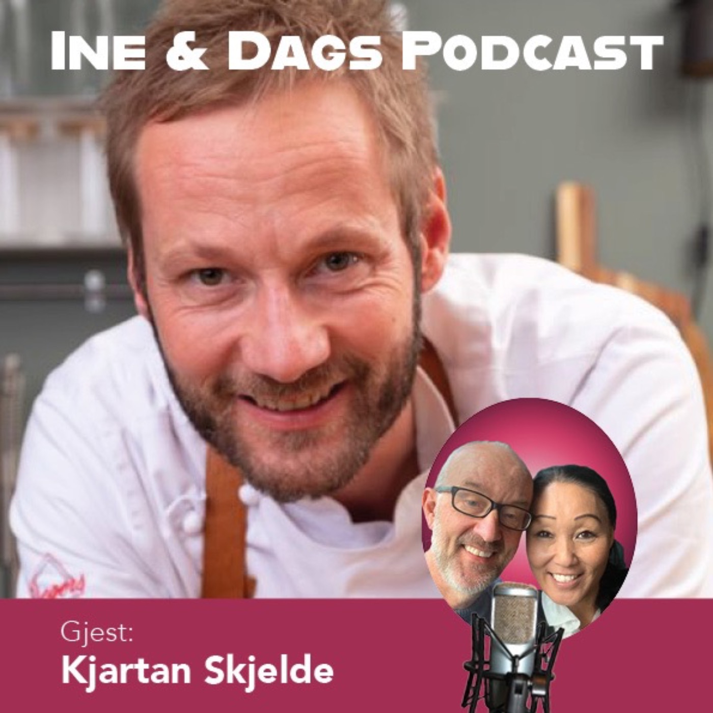 Ine og Dags Podcast