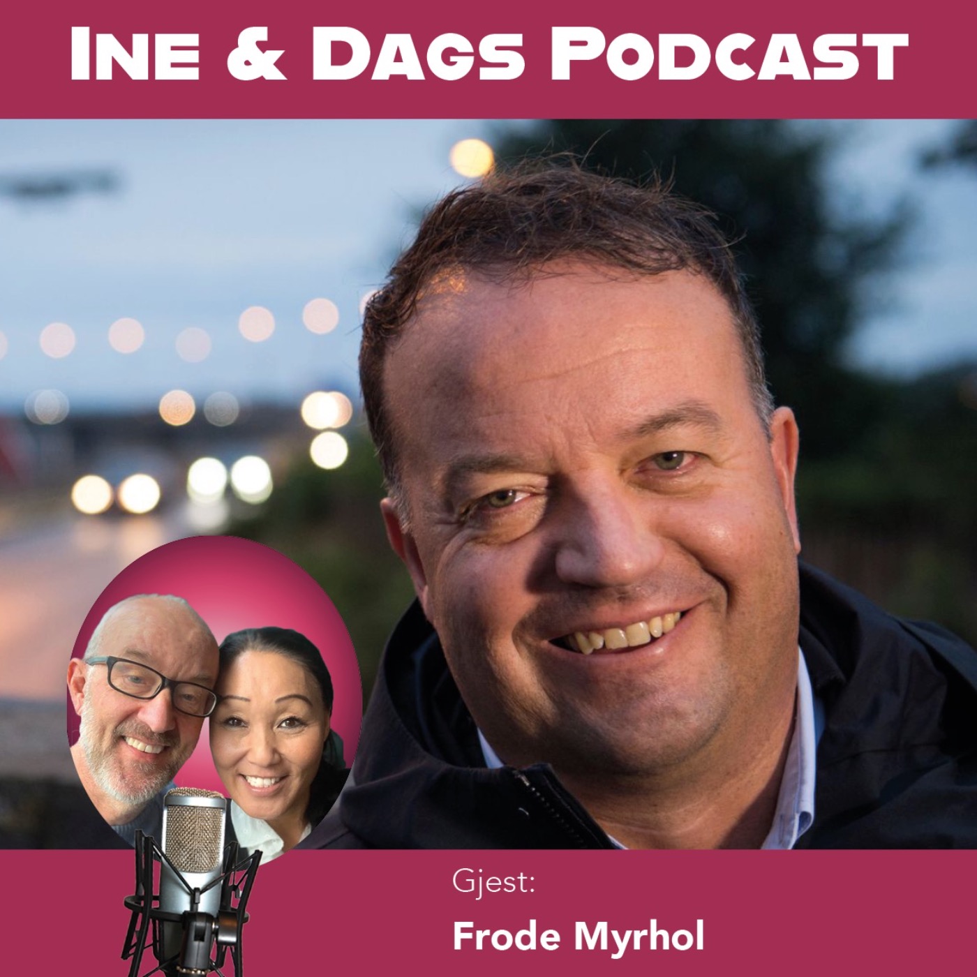 Ine og Dags Podcast