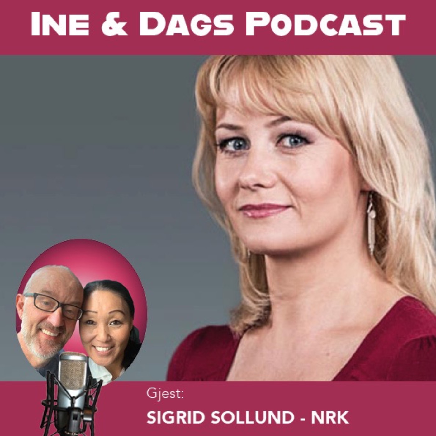 Ine og Dags Podcast