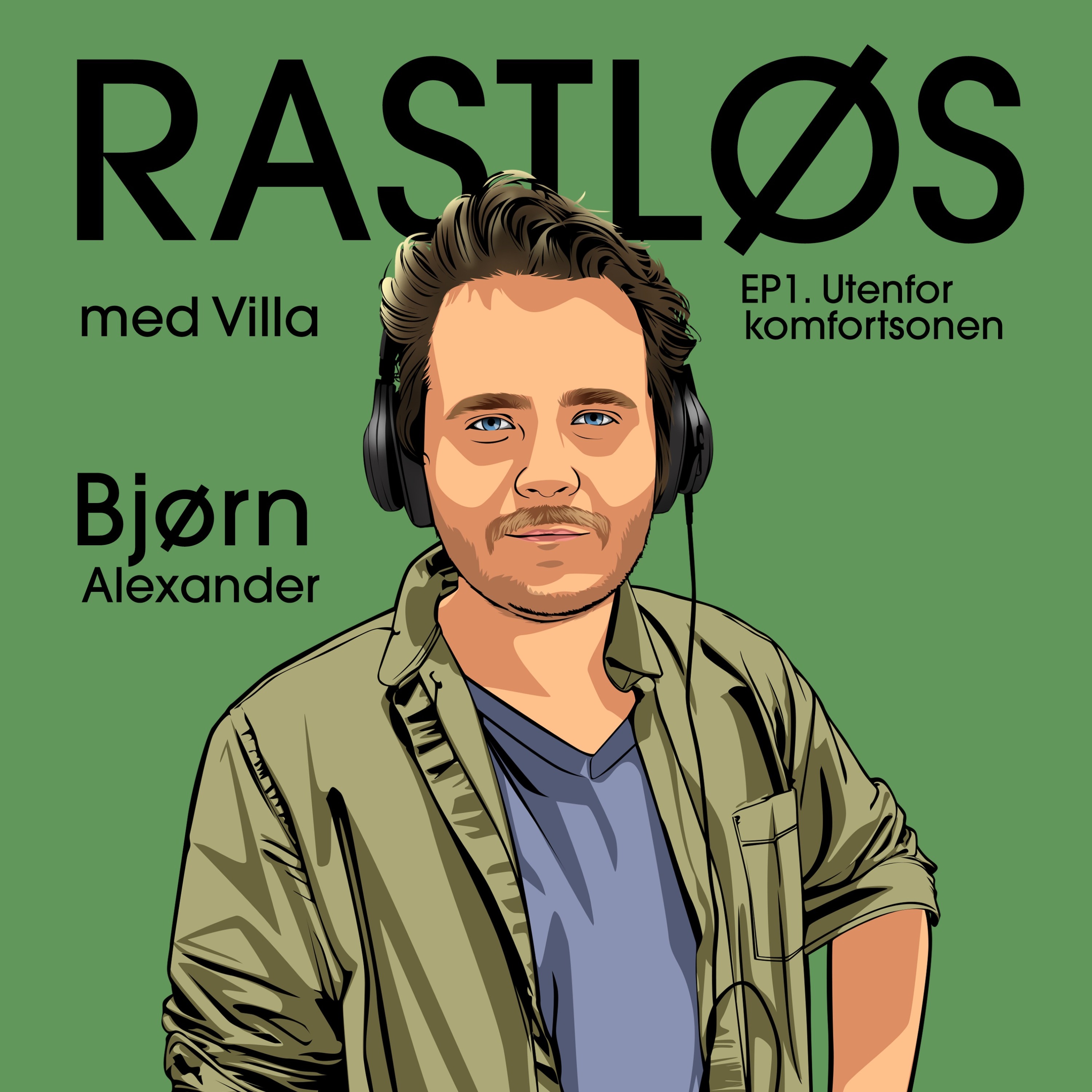 Rastløs med Villa