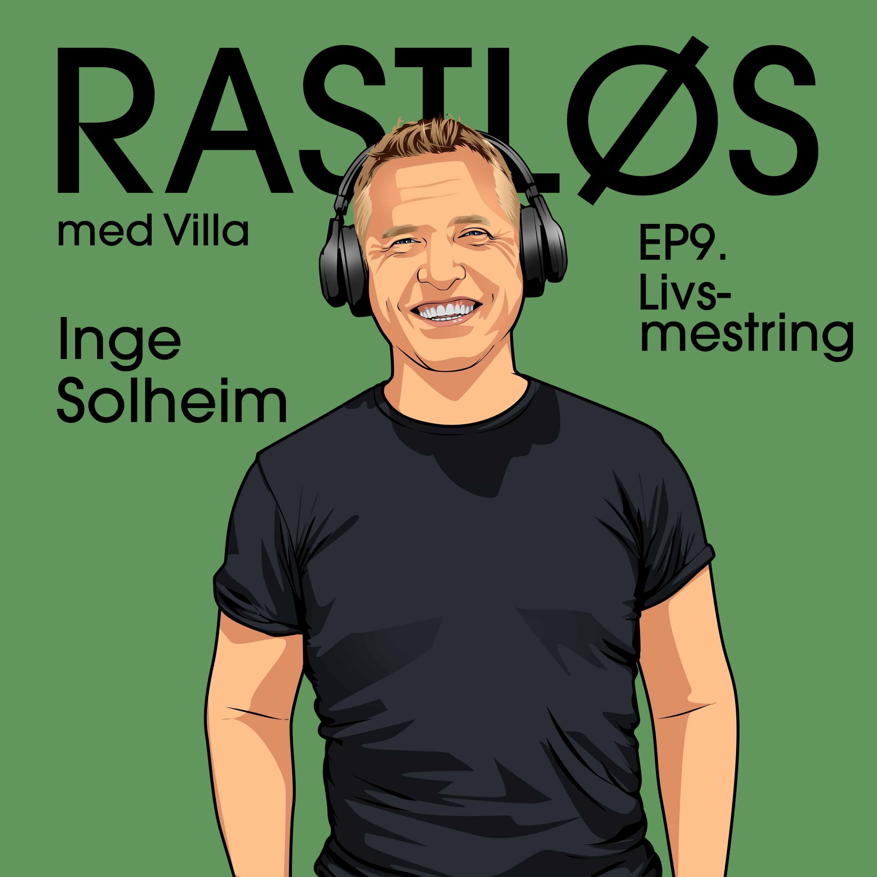 Rastløs med Villa