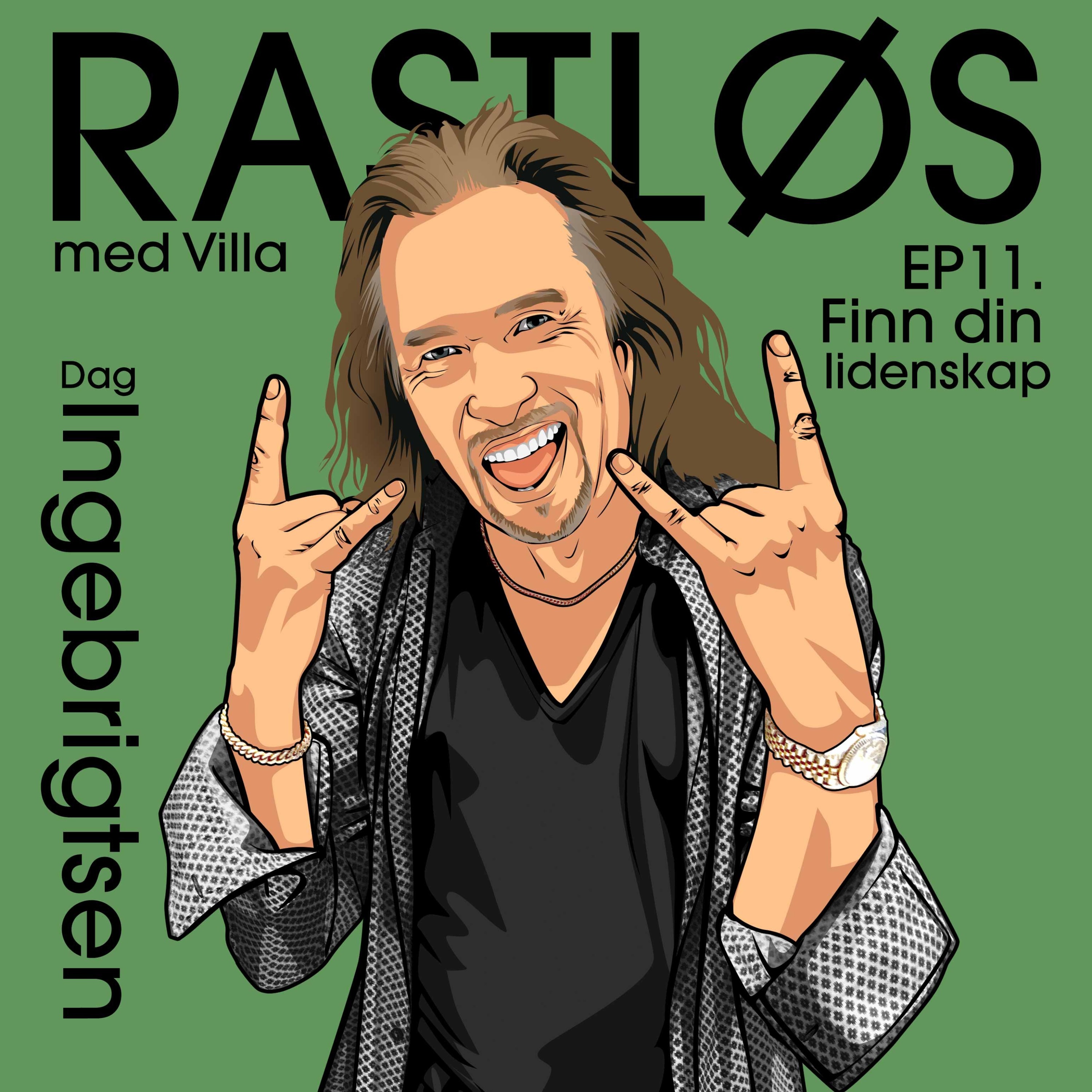 Rastløs med Villa