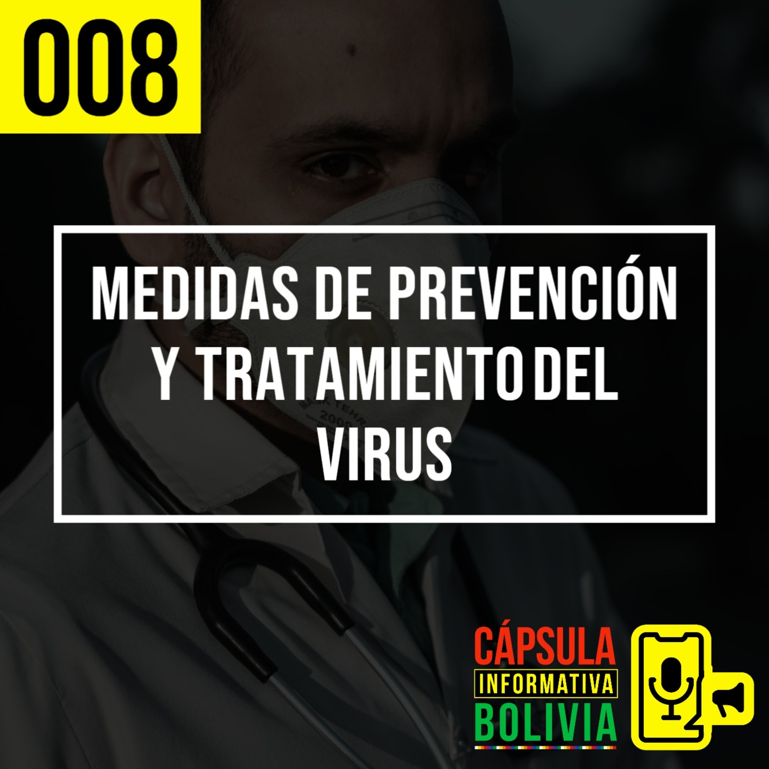 008 | Medidas de prevención y tratamientos del virus episode artwork
