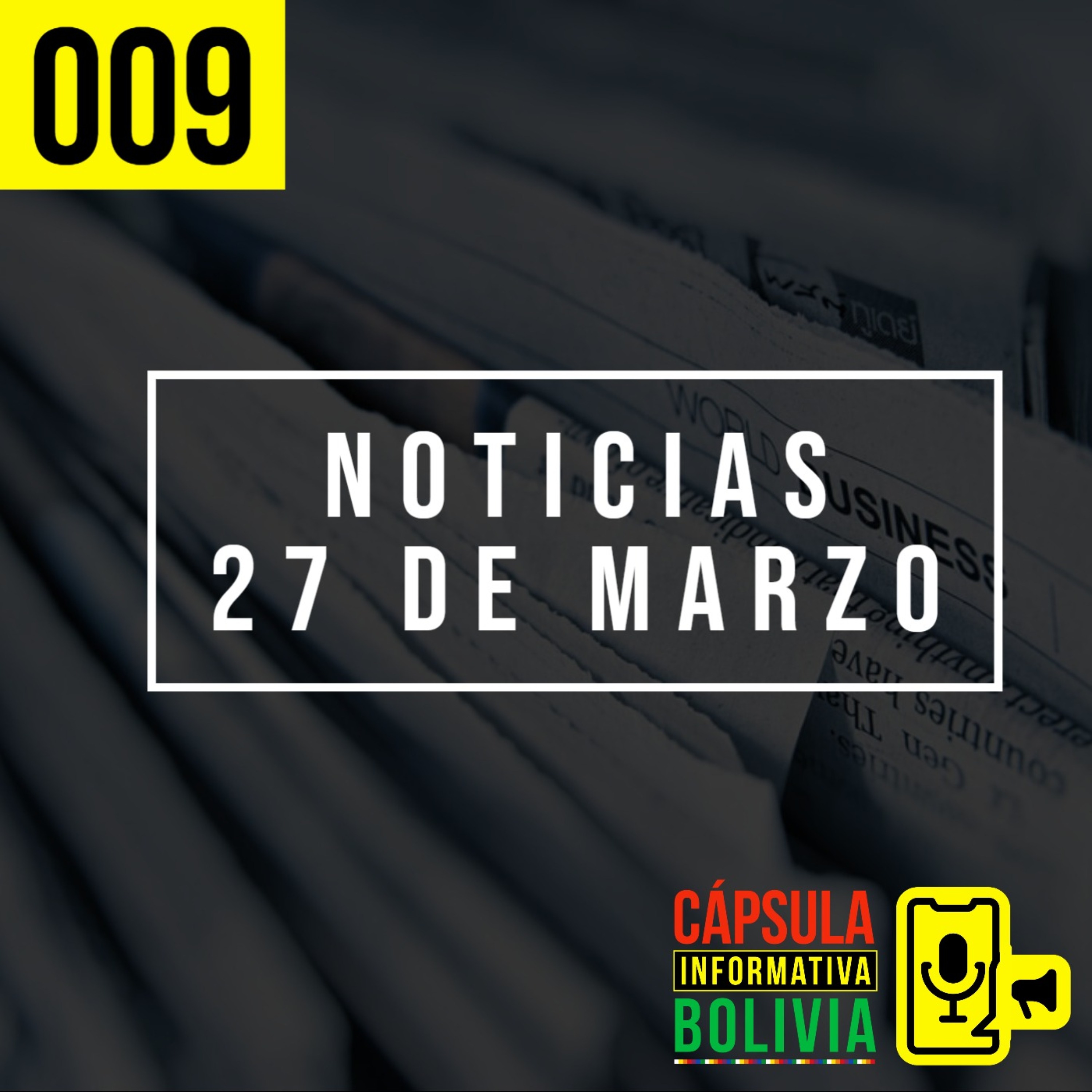 009 | Noticias 27 de Marzo episode artwork