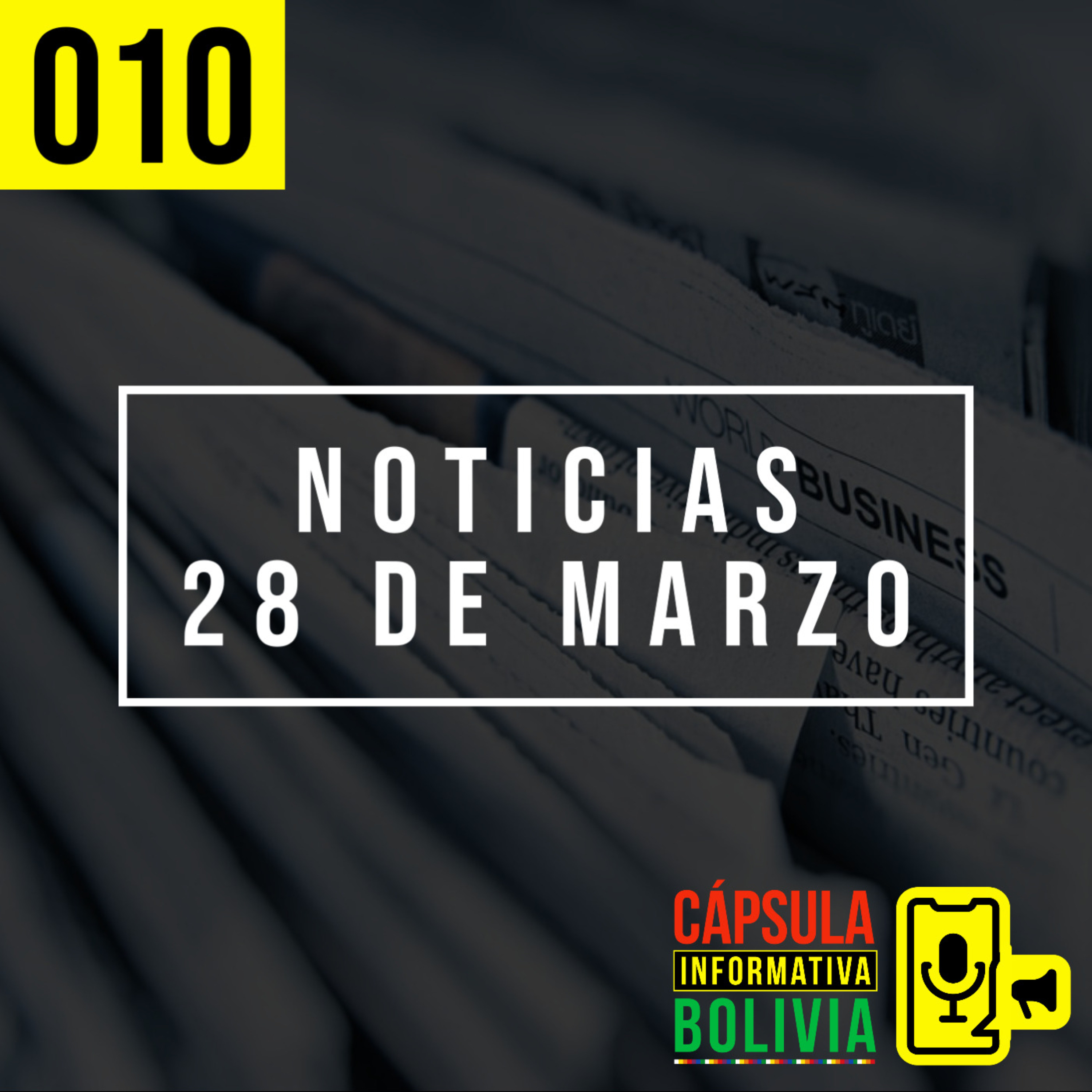 010 | Noticias 28 de Marzo episode artwork