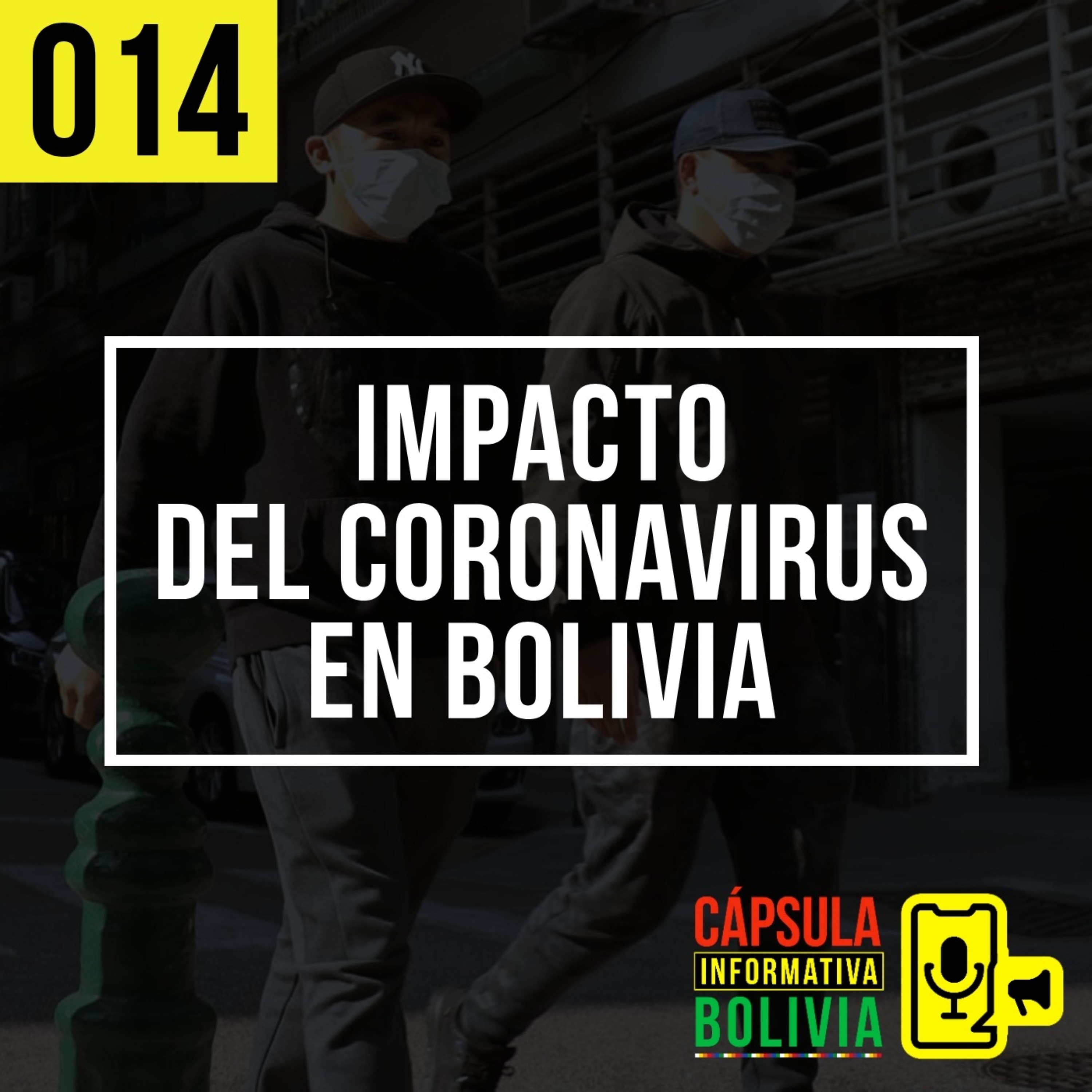 014 | Impacto del Coronavirus en Bolivia episode artwork