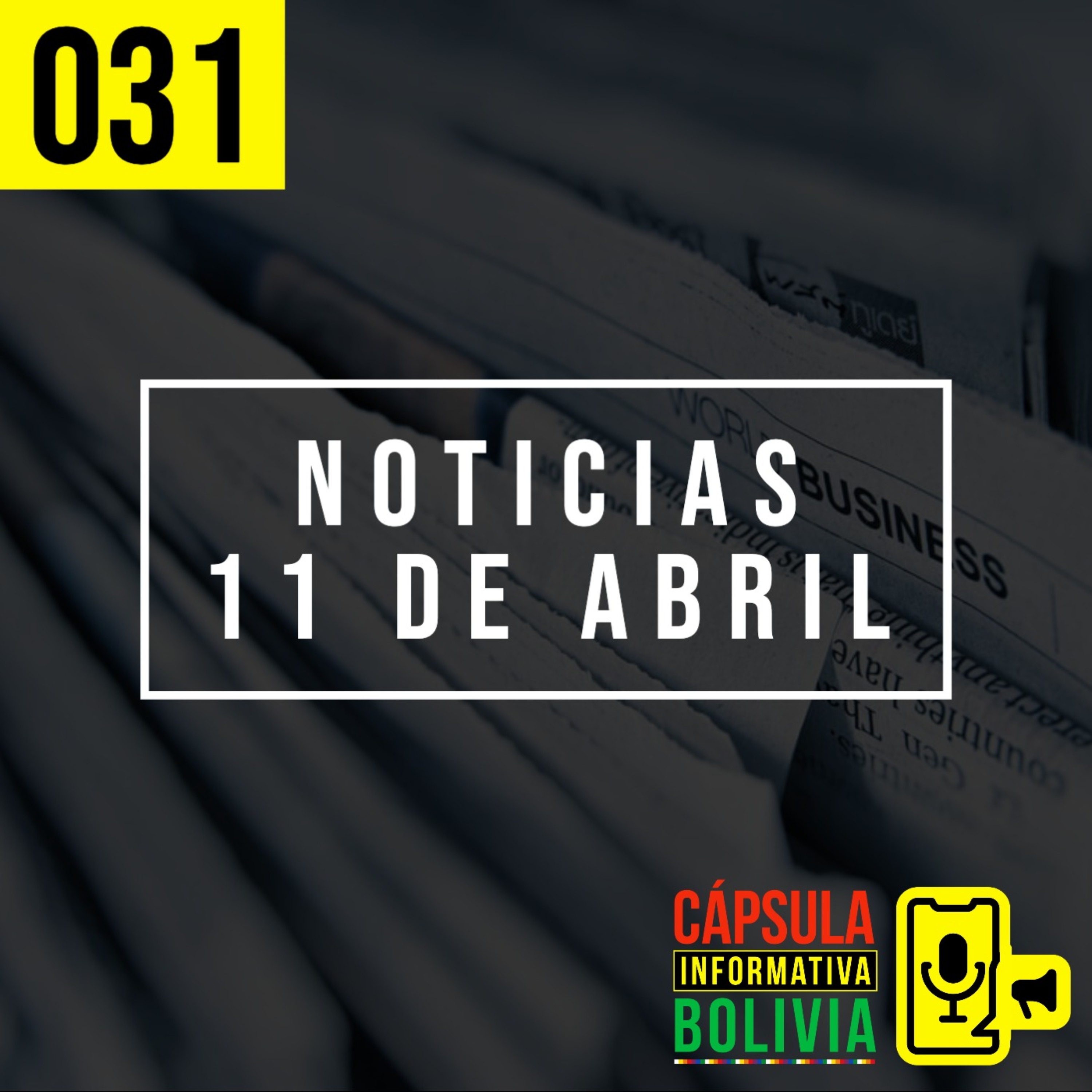031 ⎢Noticias 11 de abril episode artwork
