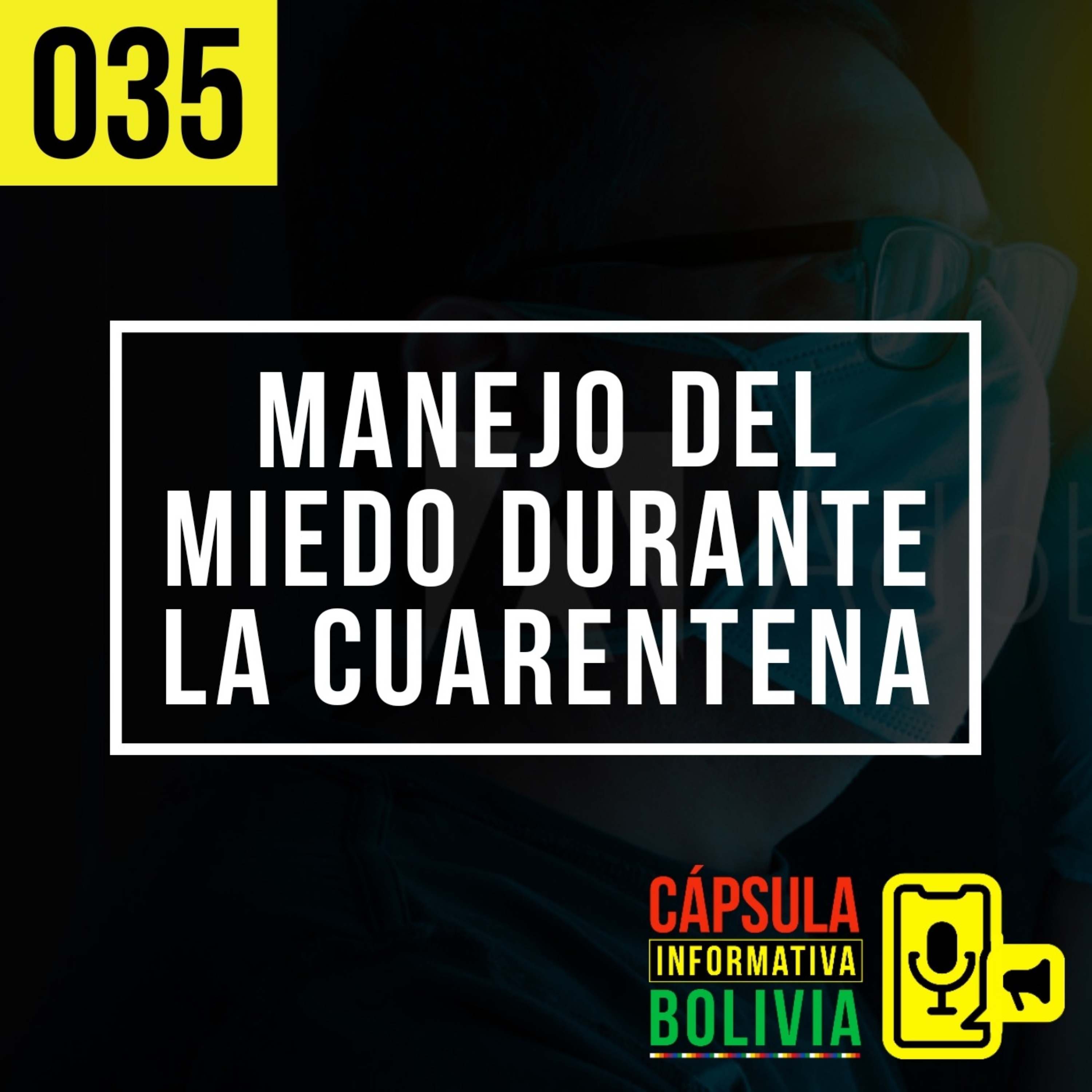 035 | Manejo del miedo durante la cuarentena episode artwork