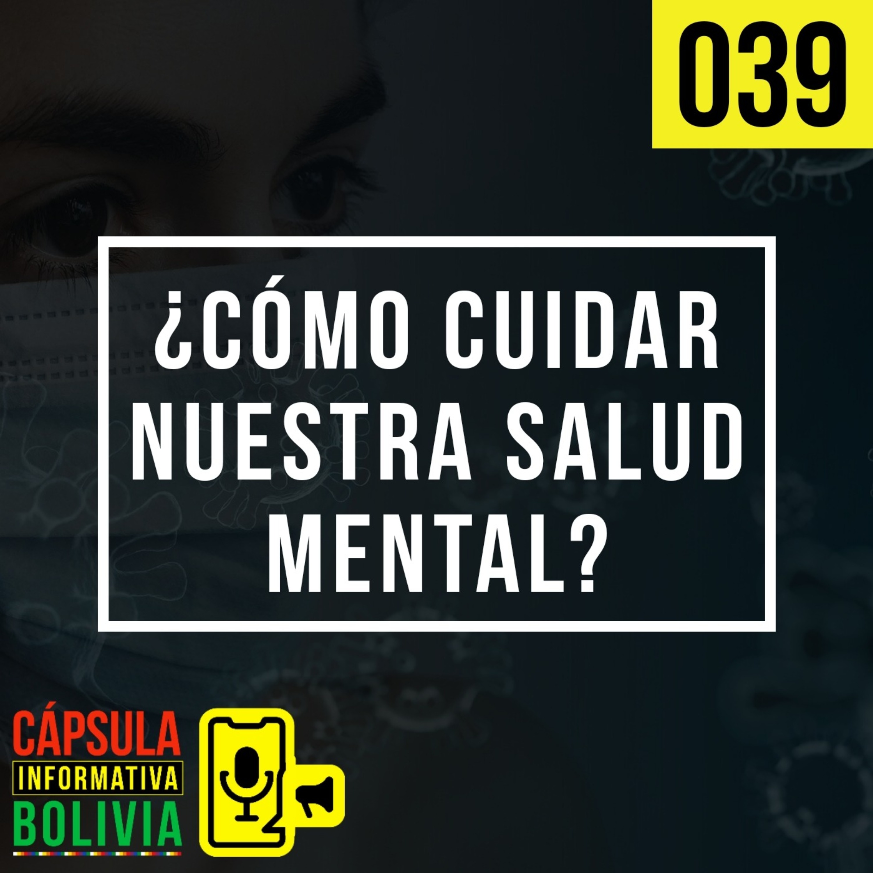 039 | ¿Cómo cuidar nuestra salud mental?