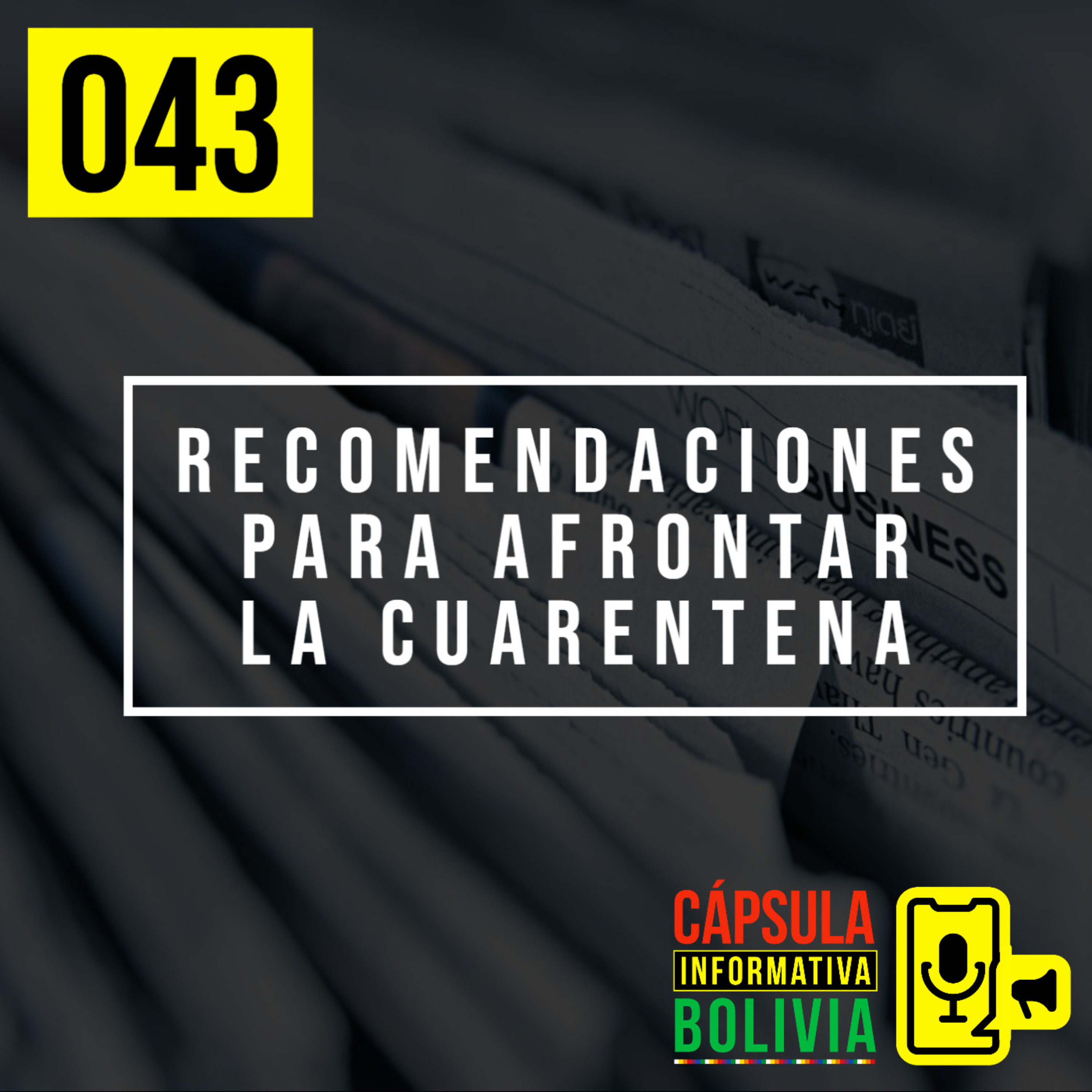 043 |  Recomendaciones para afrontar la Cuarentena desde un punto de vista Psicológico