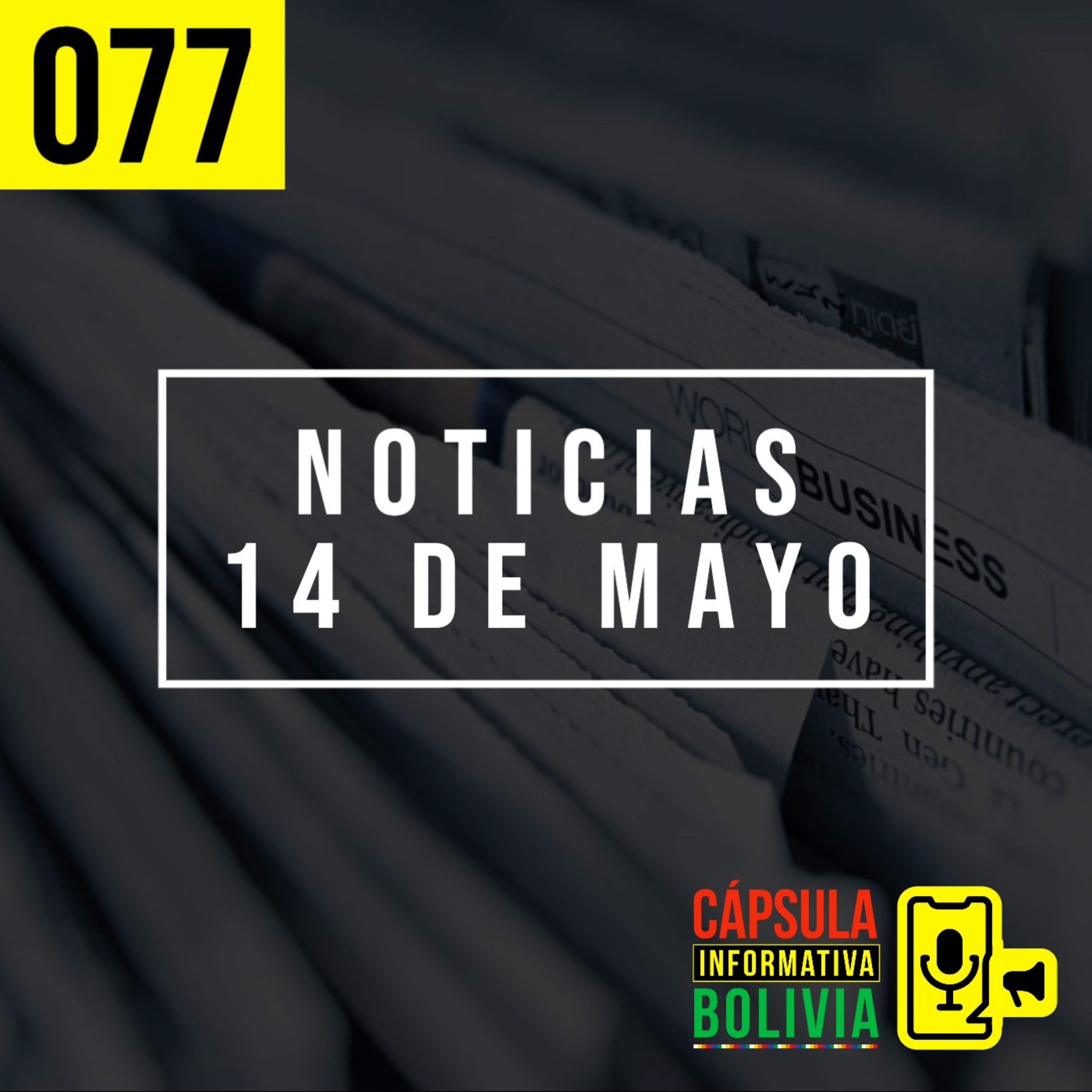 077⎢Noticias 14 de mayo