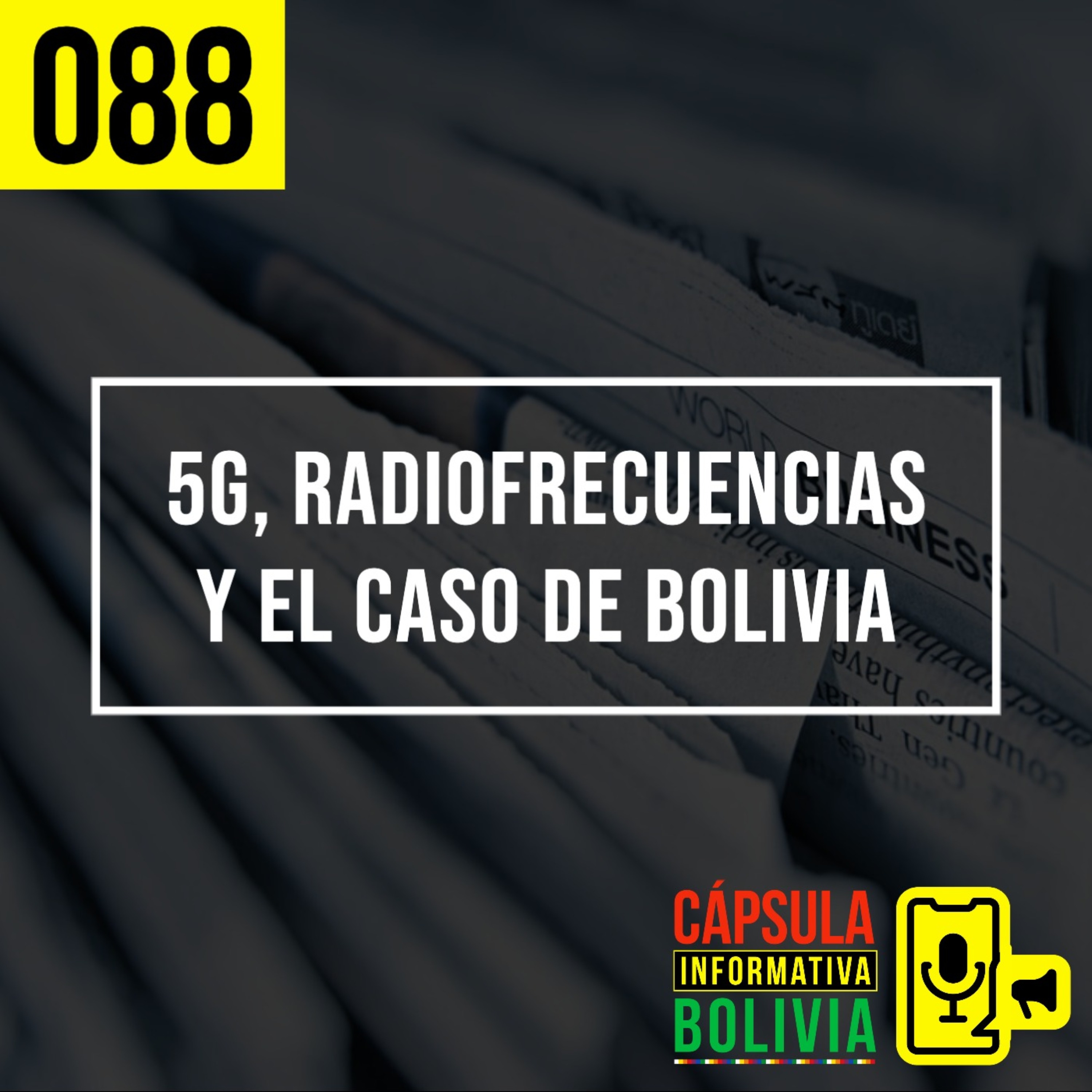 088⎢5G, radiofrecuencias y el caso de Bolivia episode artwork