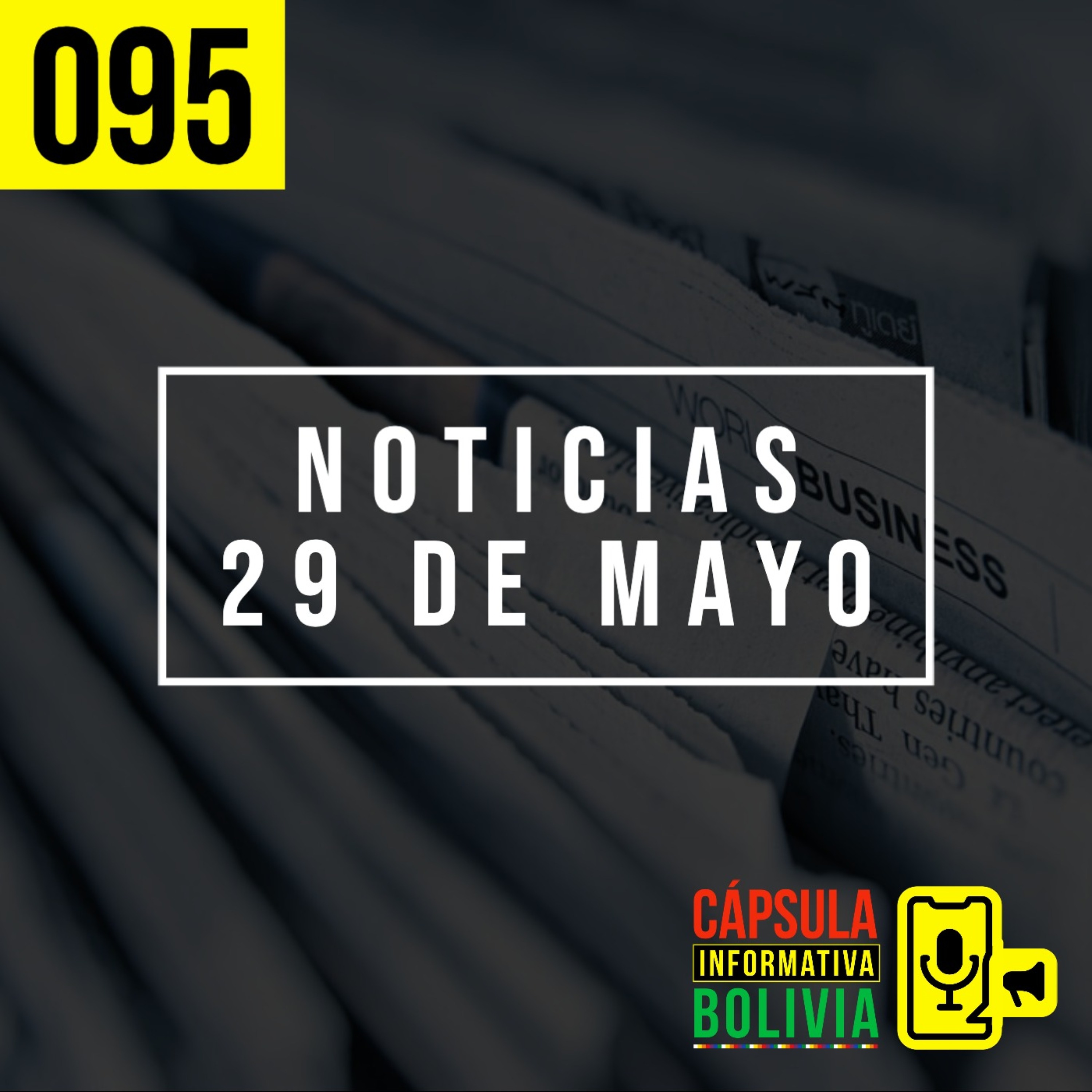 095⎢Noticias 29 de mayo