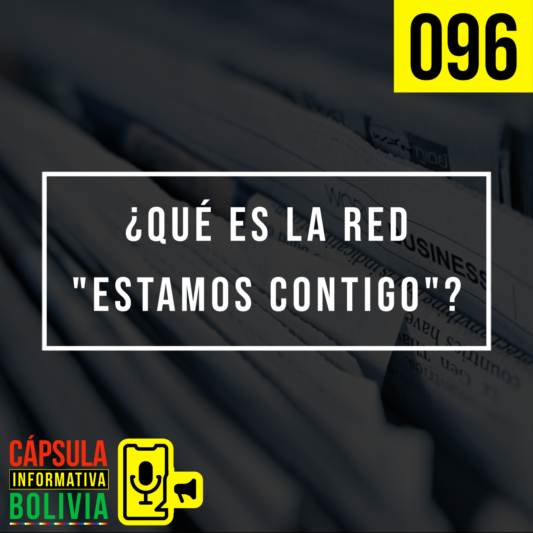 096 | ¿Qué es la red "Estamos Contigo"?