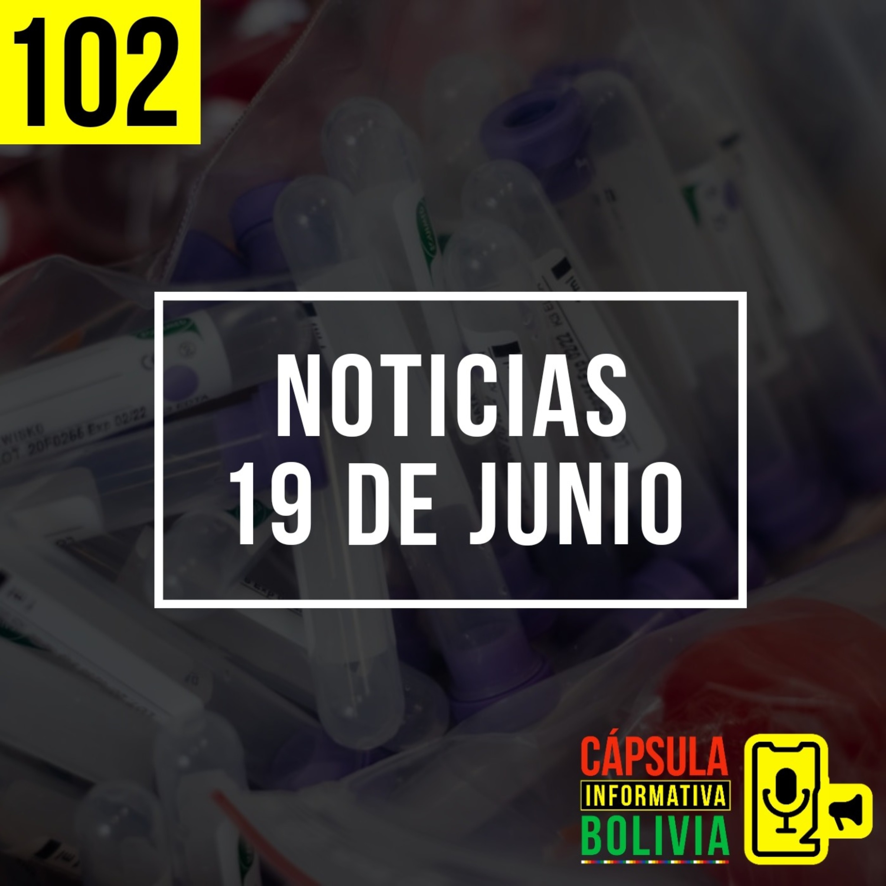 102 | Noticias 19 de junio