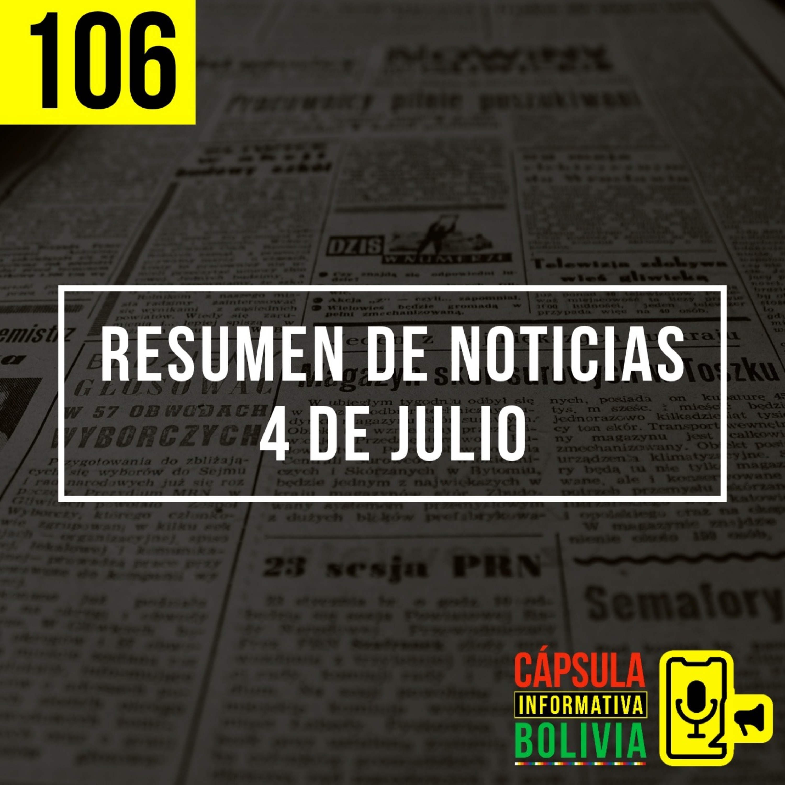 106 | Resumen de noticias de la semana - 4 de julio episode artwork
