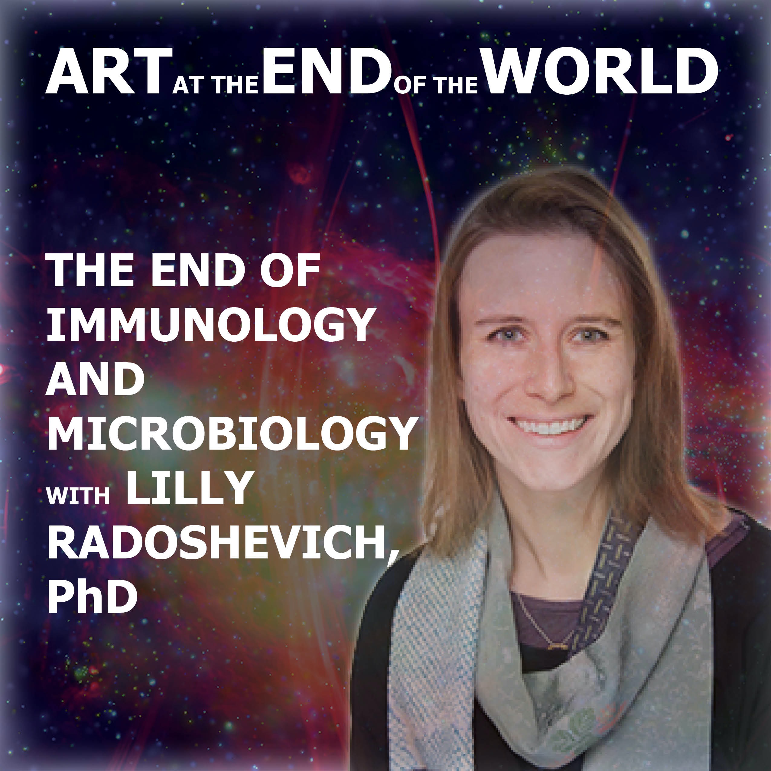 The End of Microbiology and Immunology with Lilly Radoshevich, PhD