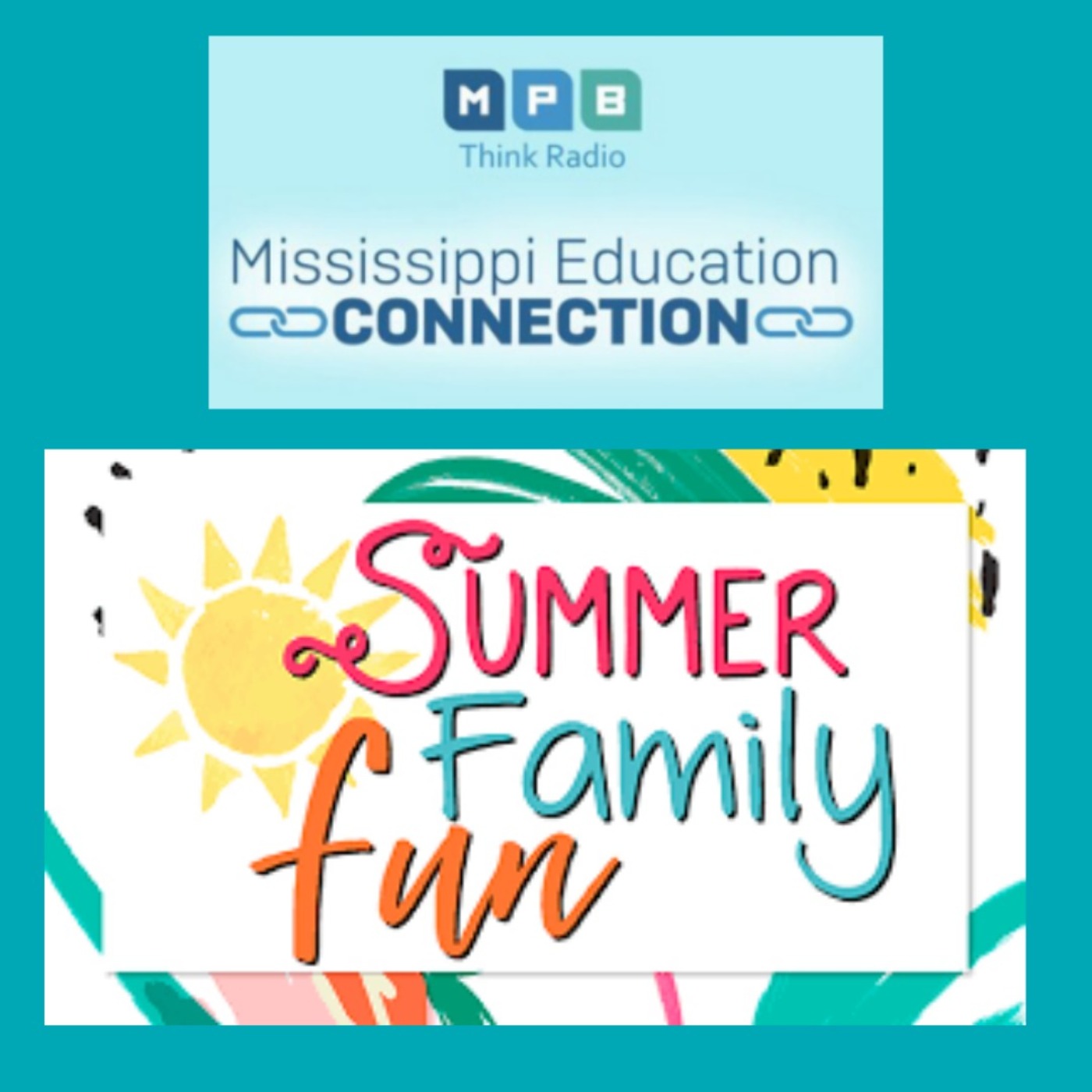 cover art for Mississippi Education Connection | Summer Family Fun