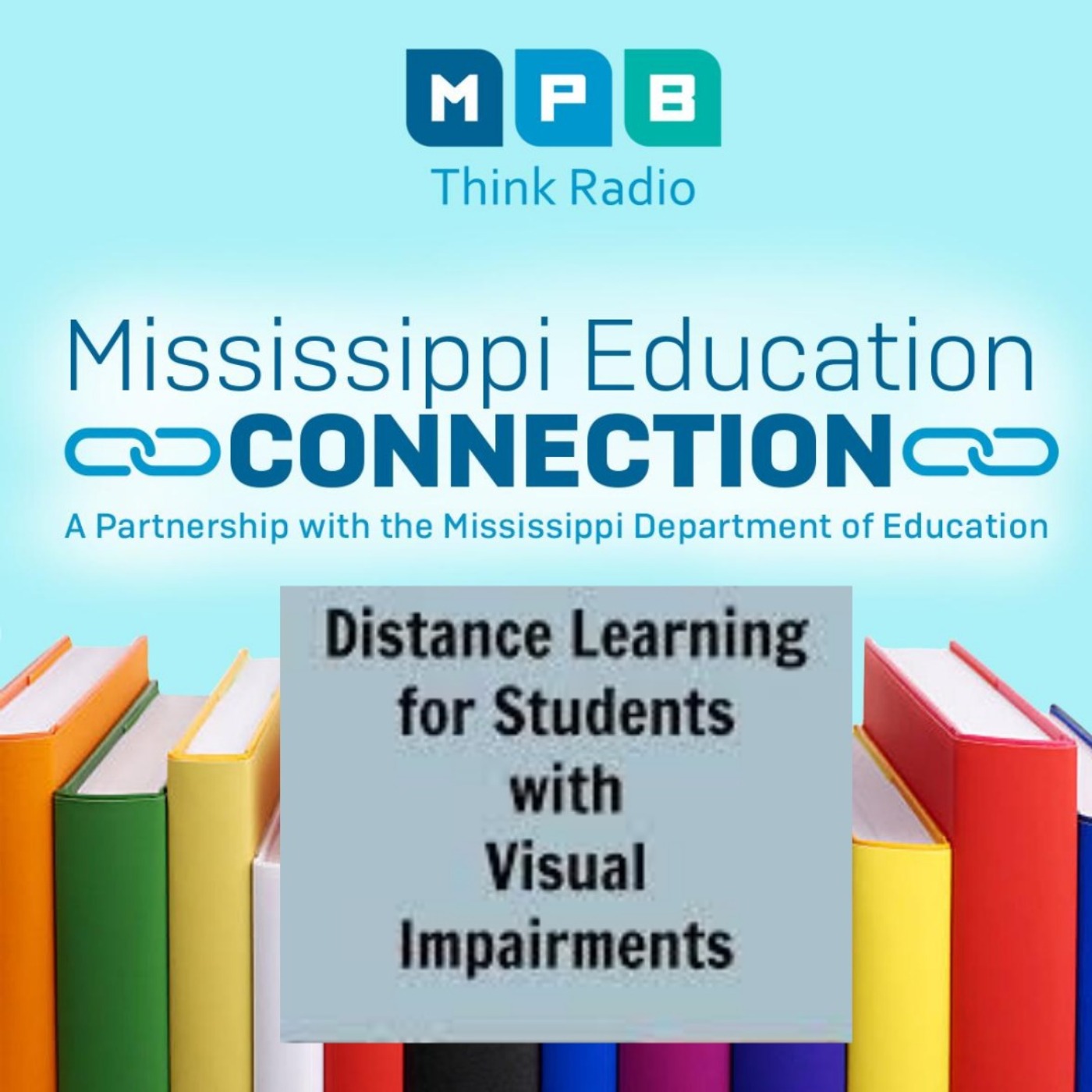 cover art for MS Education Connection | Distance Learning for the Visually Impaired