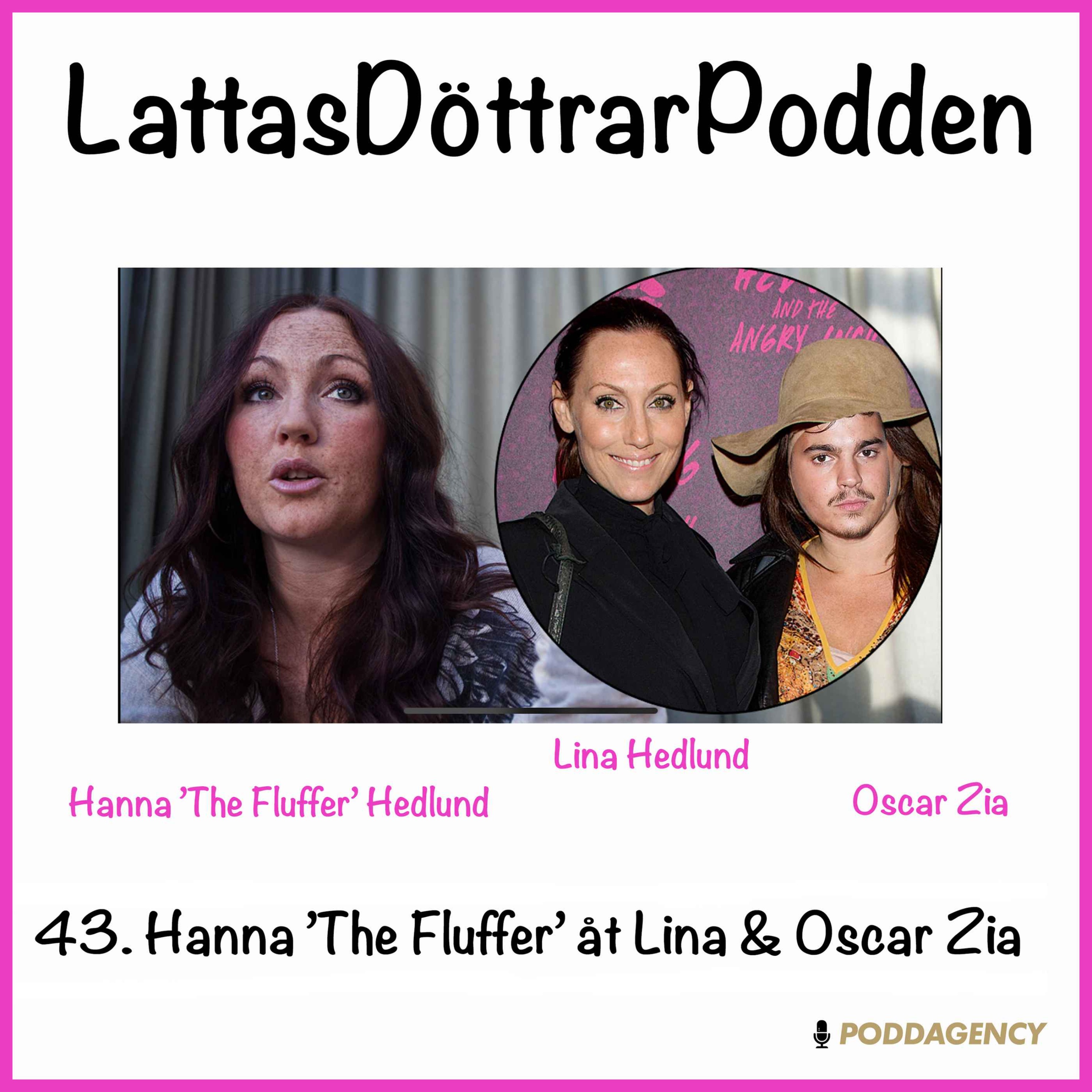cover art for 43. Hanna 'The Fluffer' åt Lina & Oscar Zia