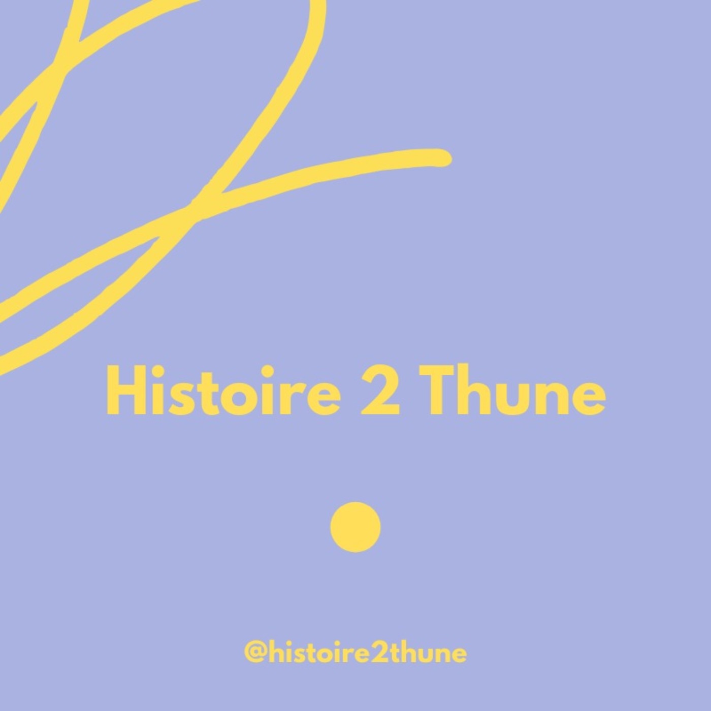 Histoire2Thune podcast artwork