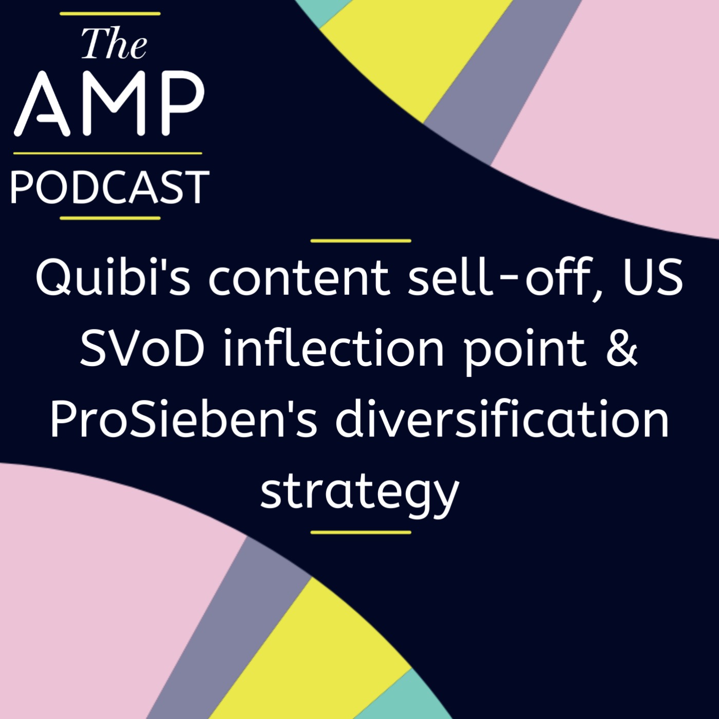cover art for Quibi's content sell-off, US SVoD inflection point & ProSieben's diversification strategy