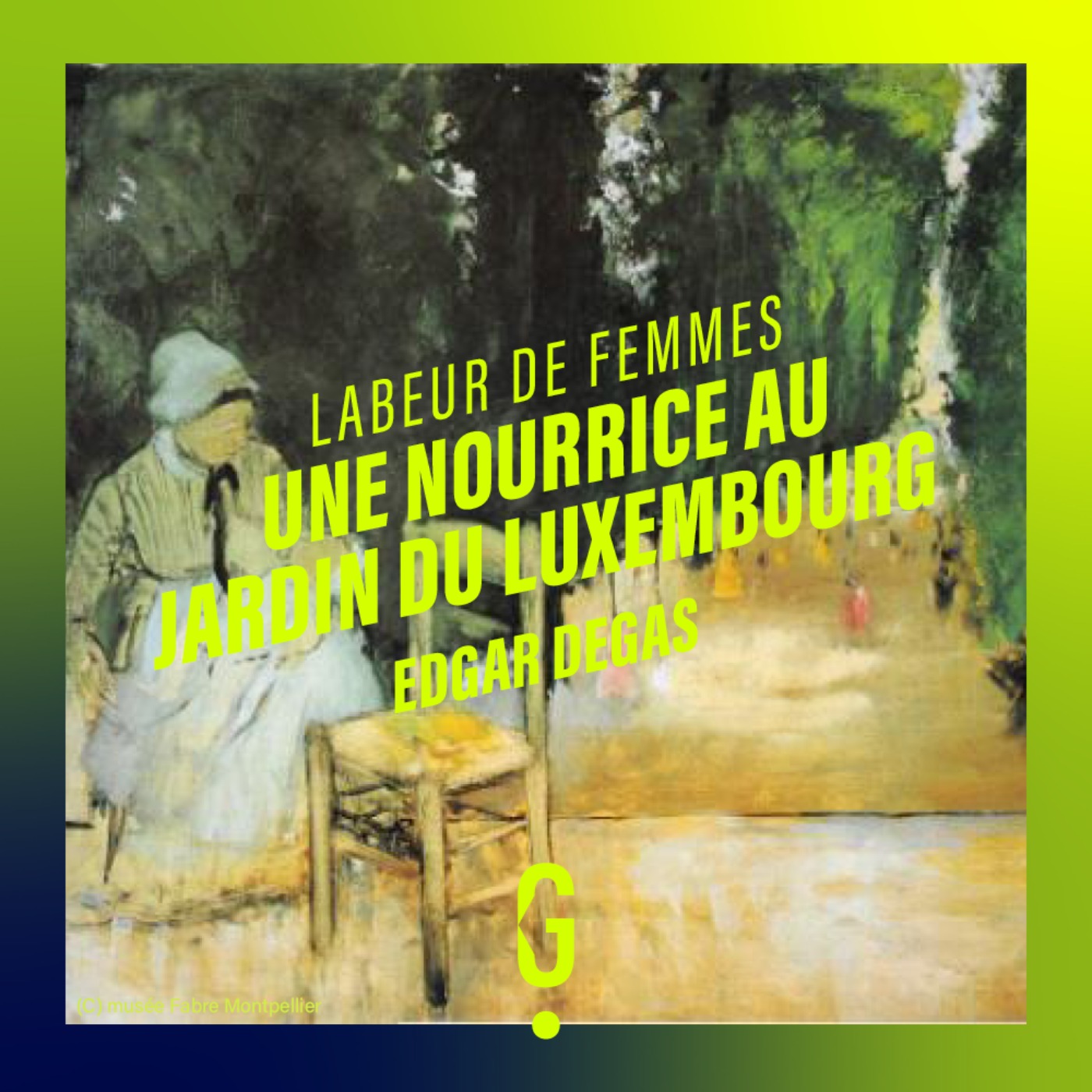 cover art for Une nourrice au jardin du Luxembourg, Edgar Degas